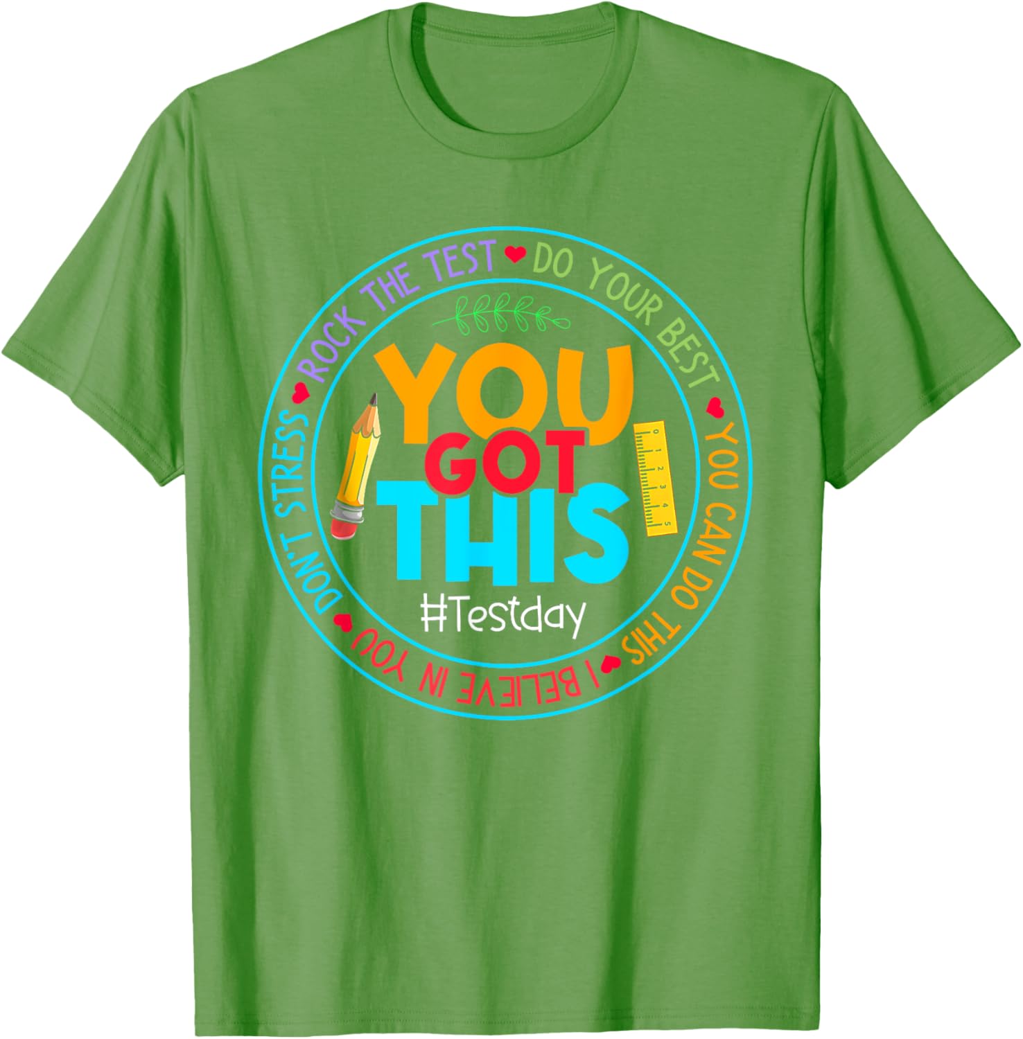 Rock The Test Don't Stress Just Do Your Best Test Day Rock The Test Teacher Testing Day You Got This T-Shirt