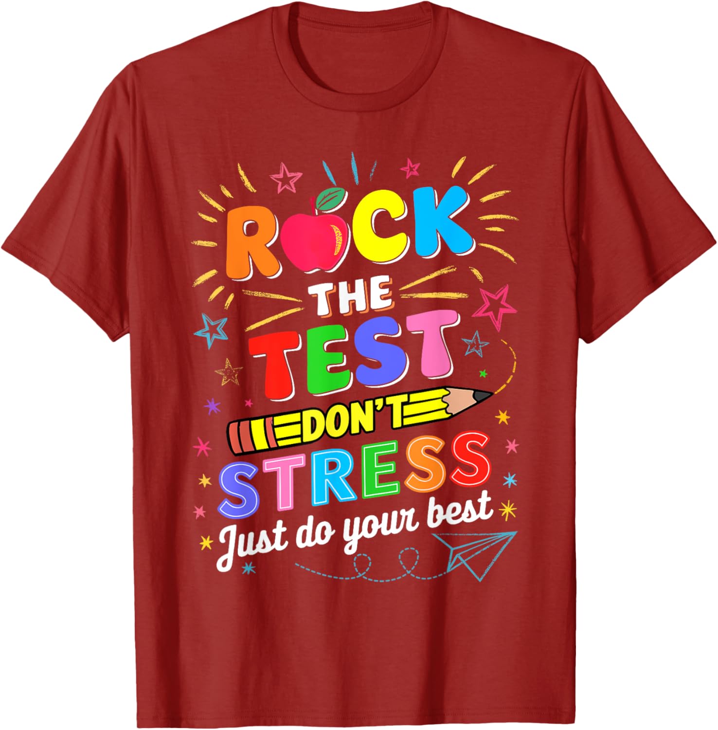 Rock The Test Dont Stress Just Do Your Best Test Testing Day T-Shirt