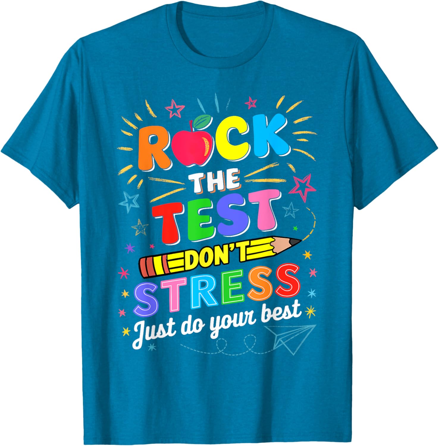 Rock The Test Dont Stress Just Do Your Best Test Testing Day T-Shirt