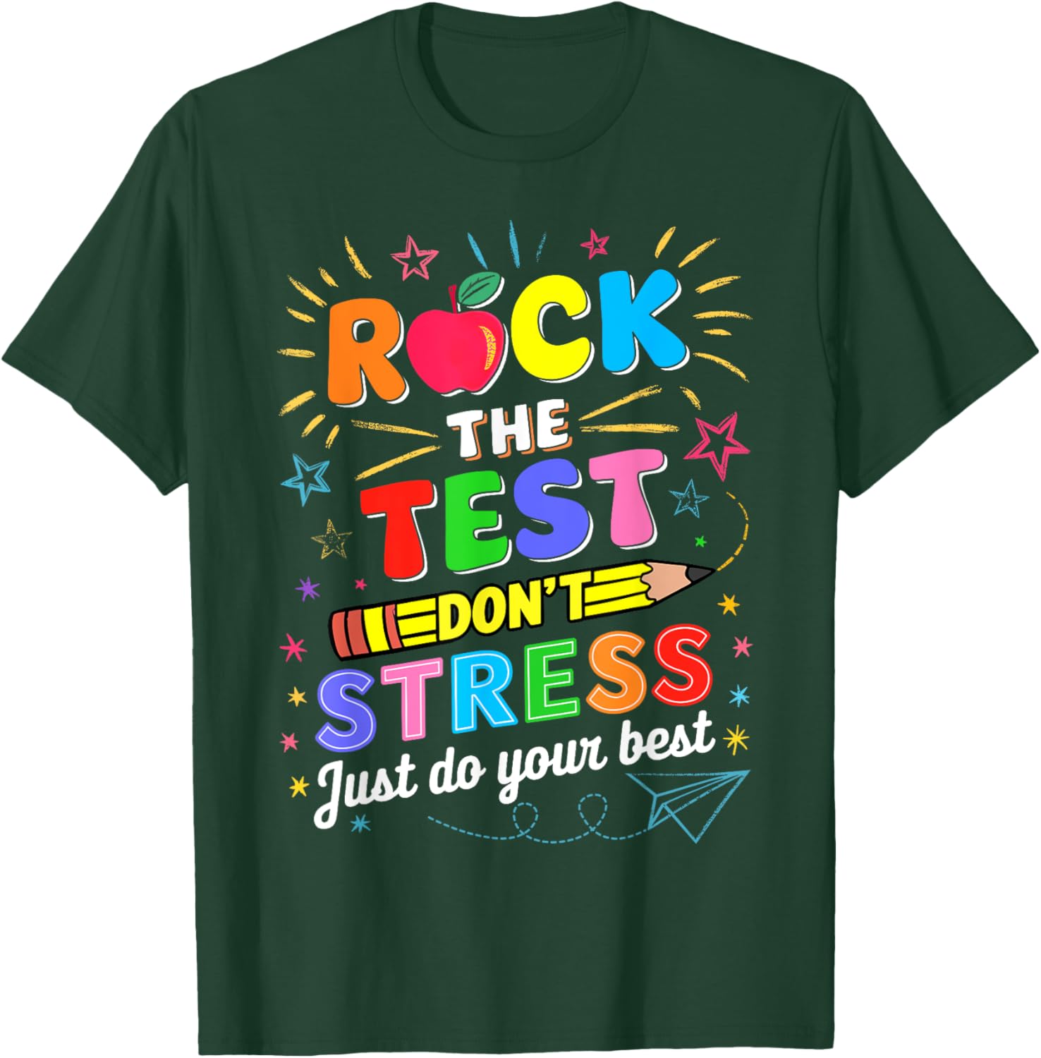 Rock The Test Dont Stress Just Do Your Best Test Testing Day T-Shirt