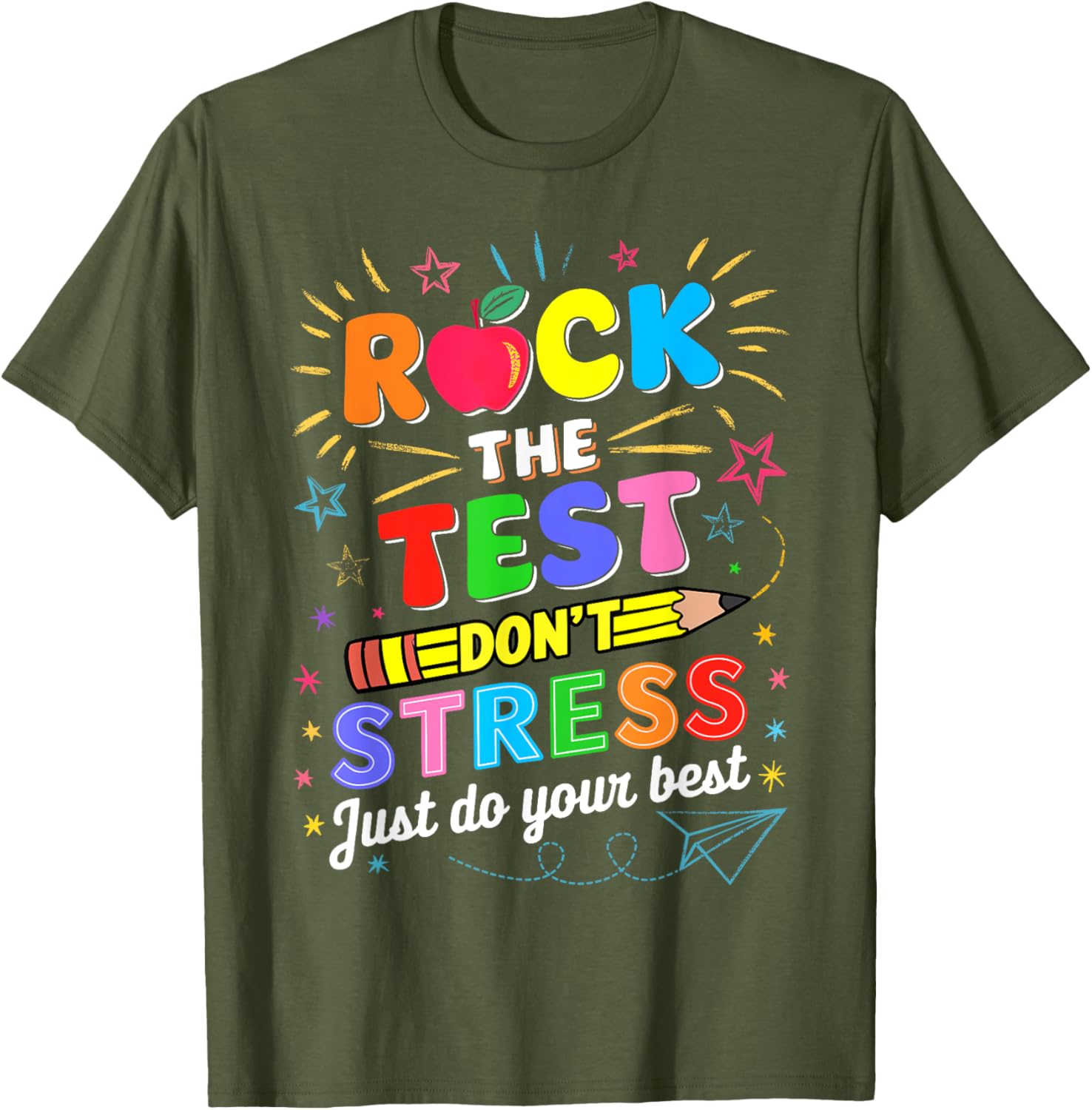 Rock The Test Dont Stress Just Do Your Best Test Testing Day T-Shirt
