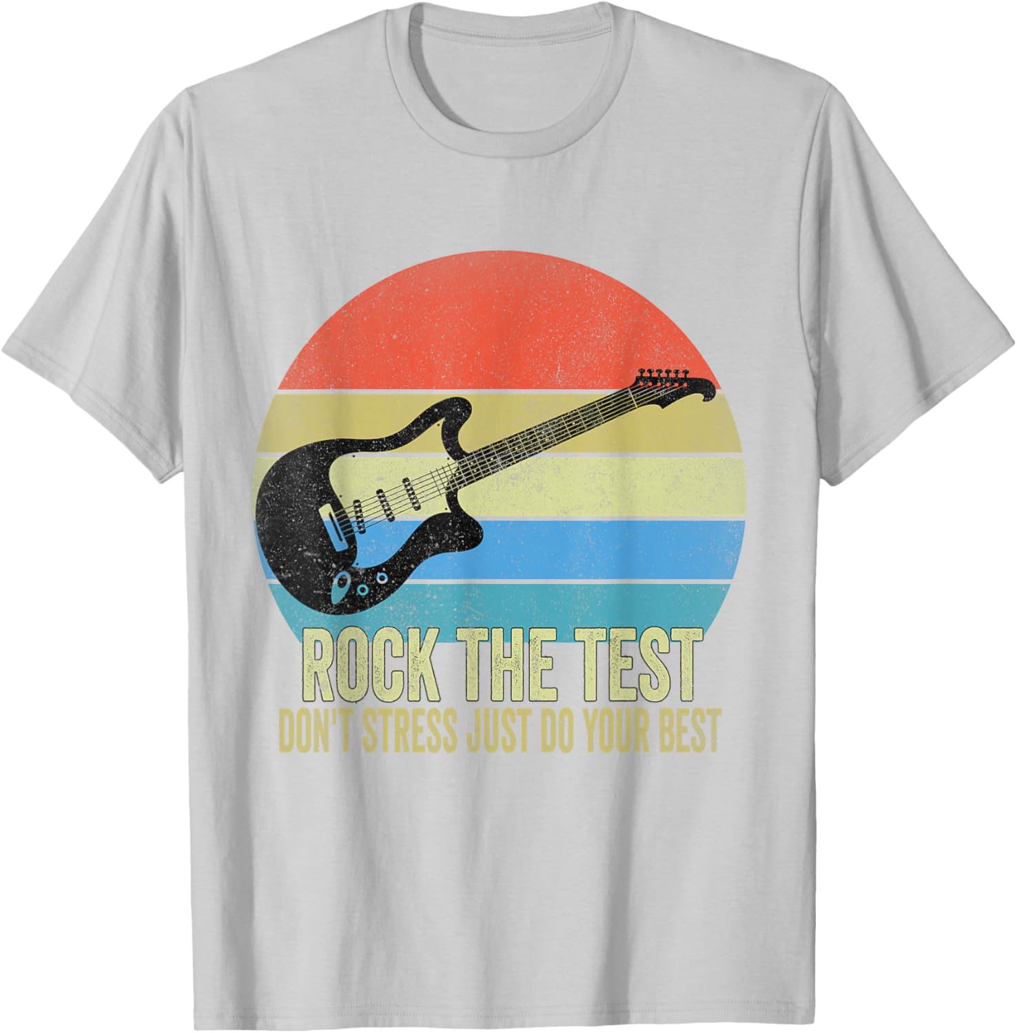Rock The Test Dont Stress Test Day Funny Testing Day Teacher T-Shirt