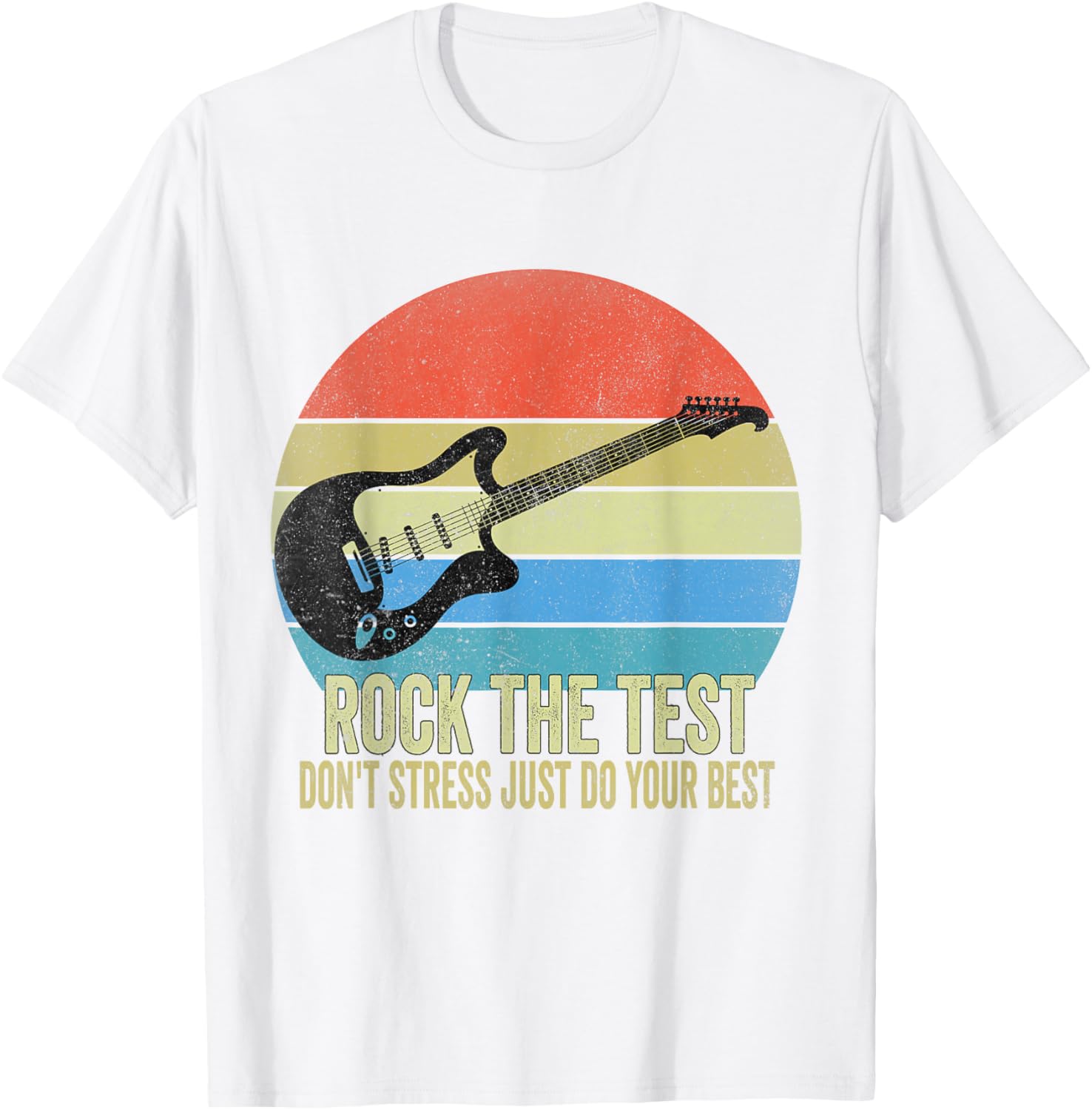 Rock The Test Dont Stress Test Day Funny Testing Day Teacher T-Shirt