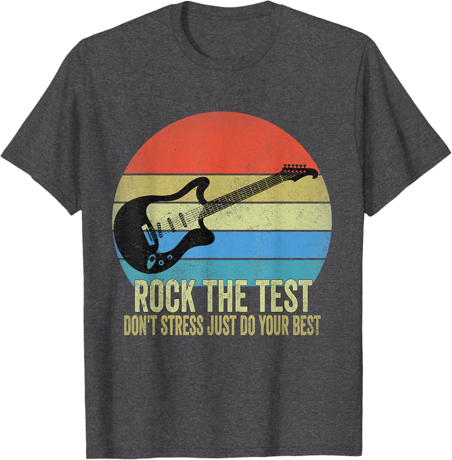 Rock The Test Dont Stress Test Day Funny Testing Day Teacher T-Shirt