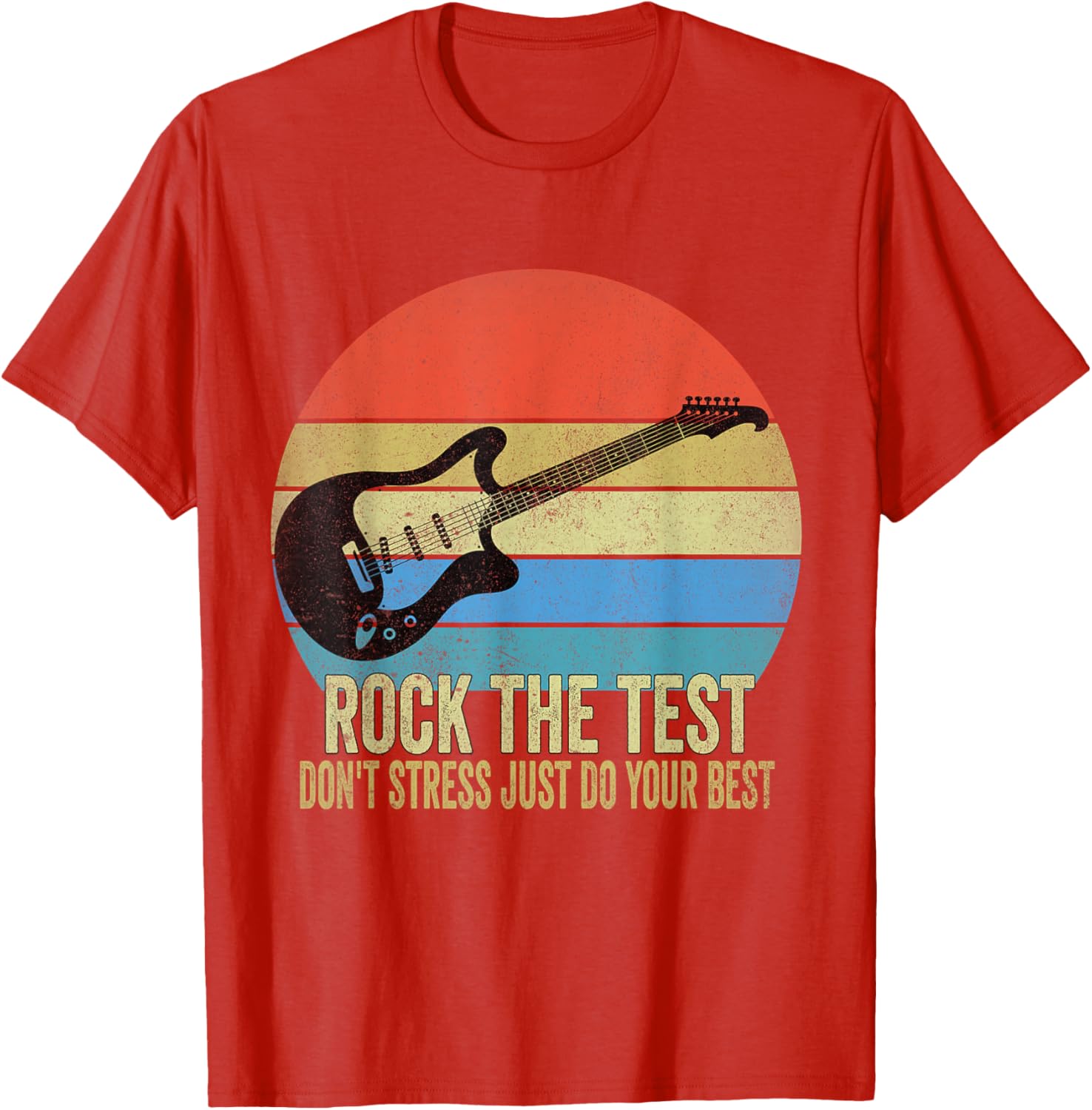Rock The Test Dont Stress Test Day Funny Testing Day Teacher T-Shirt