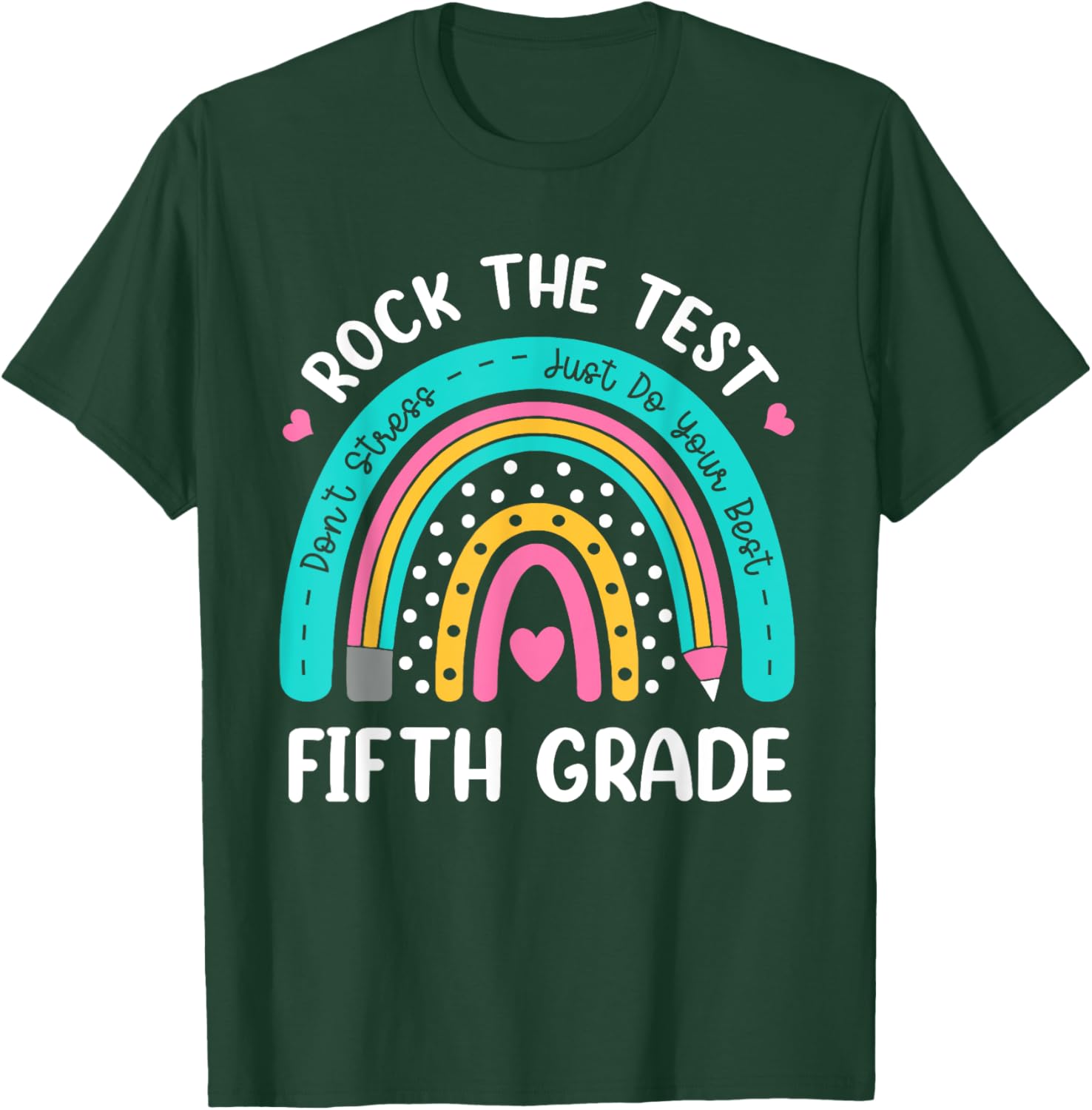 Rock The Test Fifth Grade Rainbow Test Day Teacher Student T-Shirt