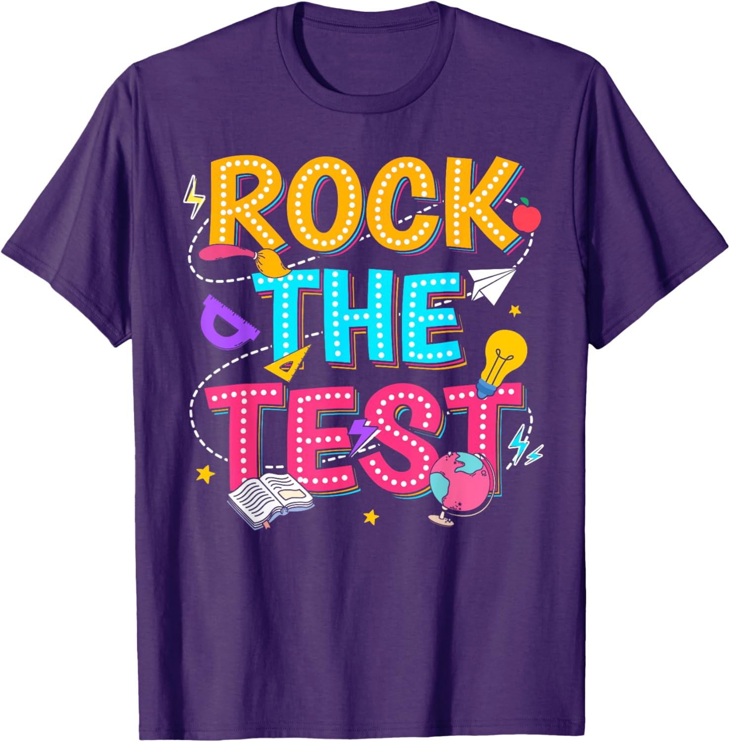 Rock The Test Motivational Testing Day for Teacher Student T-Shirt