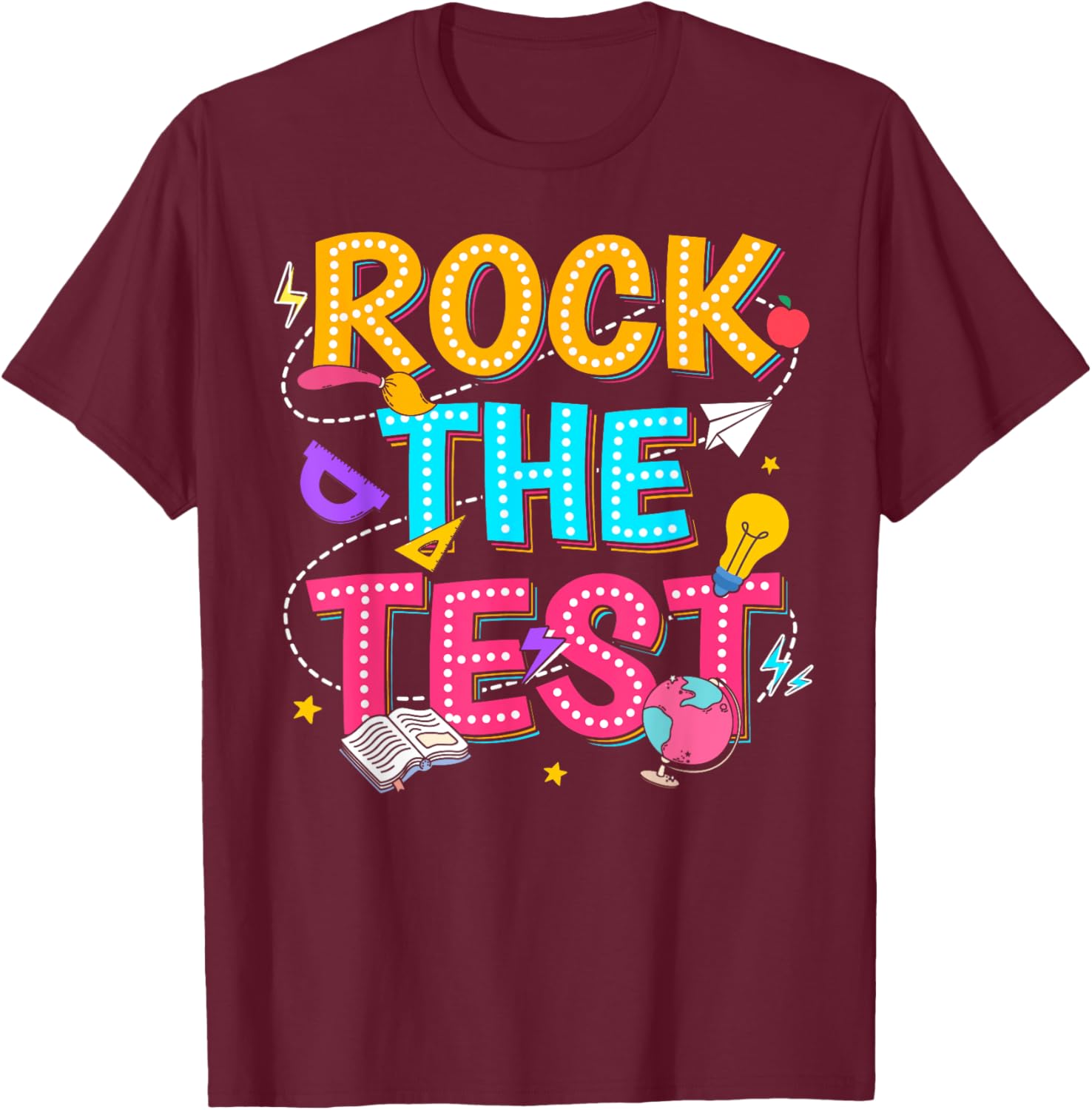 Rock The Test Motivational Testing Day for Teacher Student T-Shirt