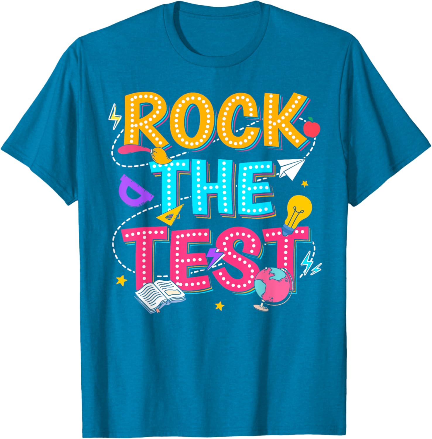 Rock The Test Motivational Testing Day for Teacher Student T-Shirt