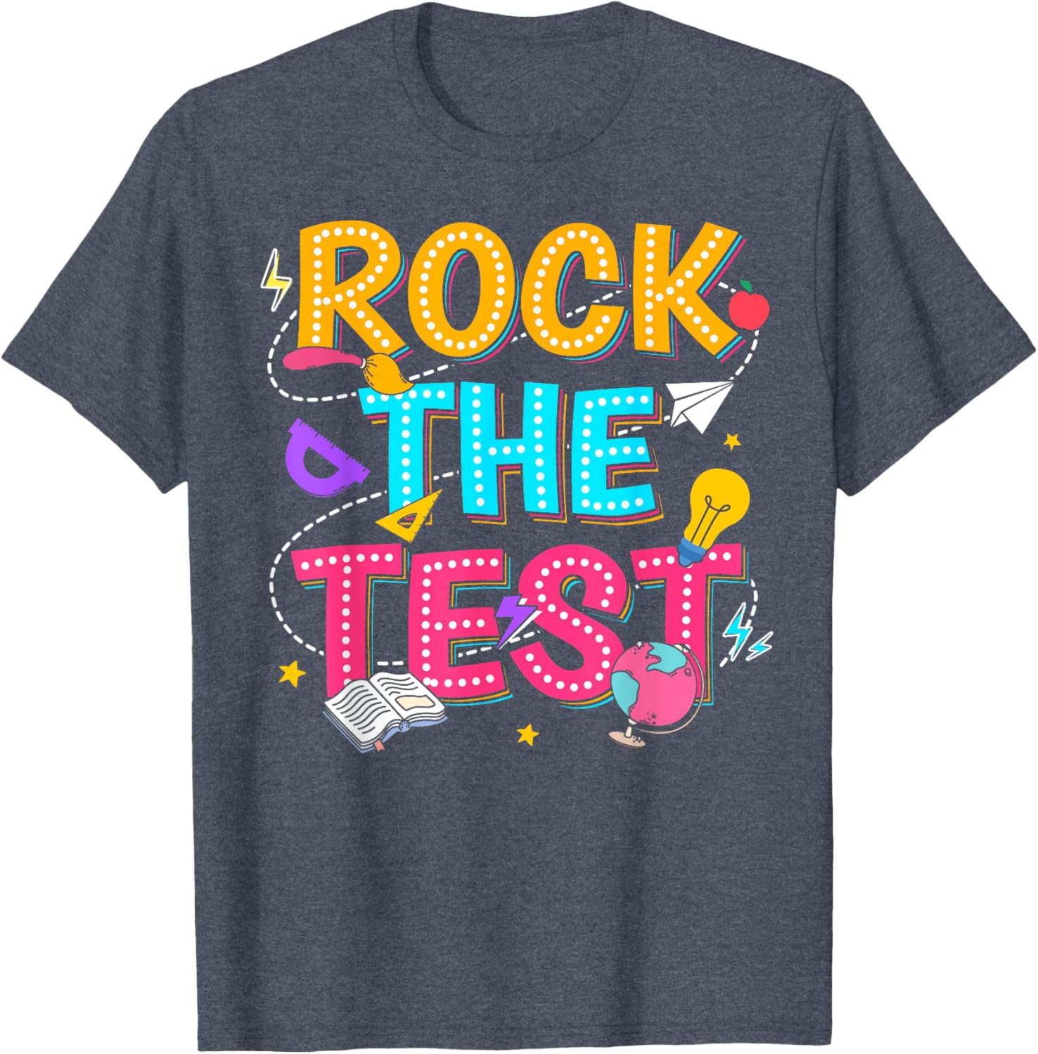 Rock The Test Motivational Testing Day for Teacher Student T-Shirt