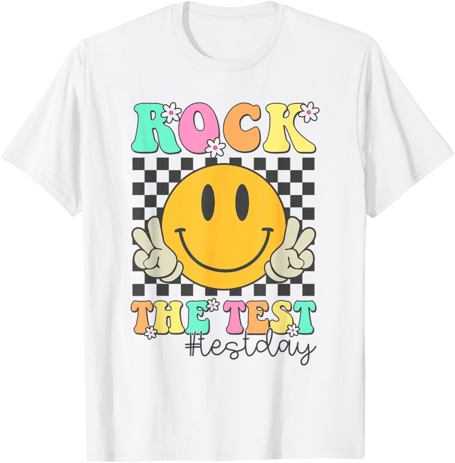 Rock The Test Motivational Testing Day Smile Face Test Day T-Shirt