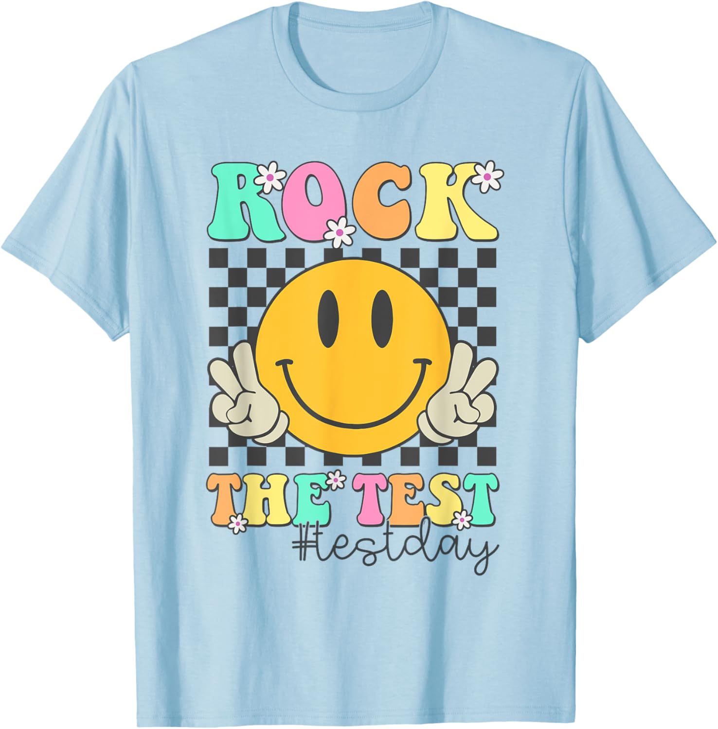 Rock The Test Motivational Testing Day Smile Face Test Day T-Shirt