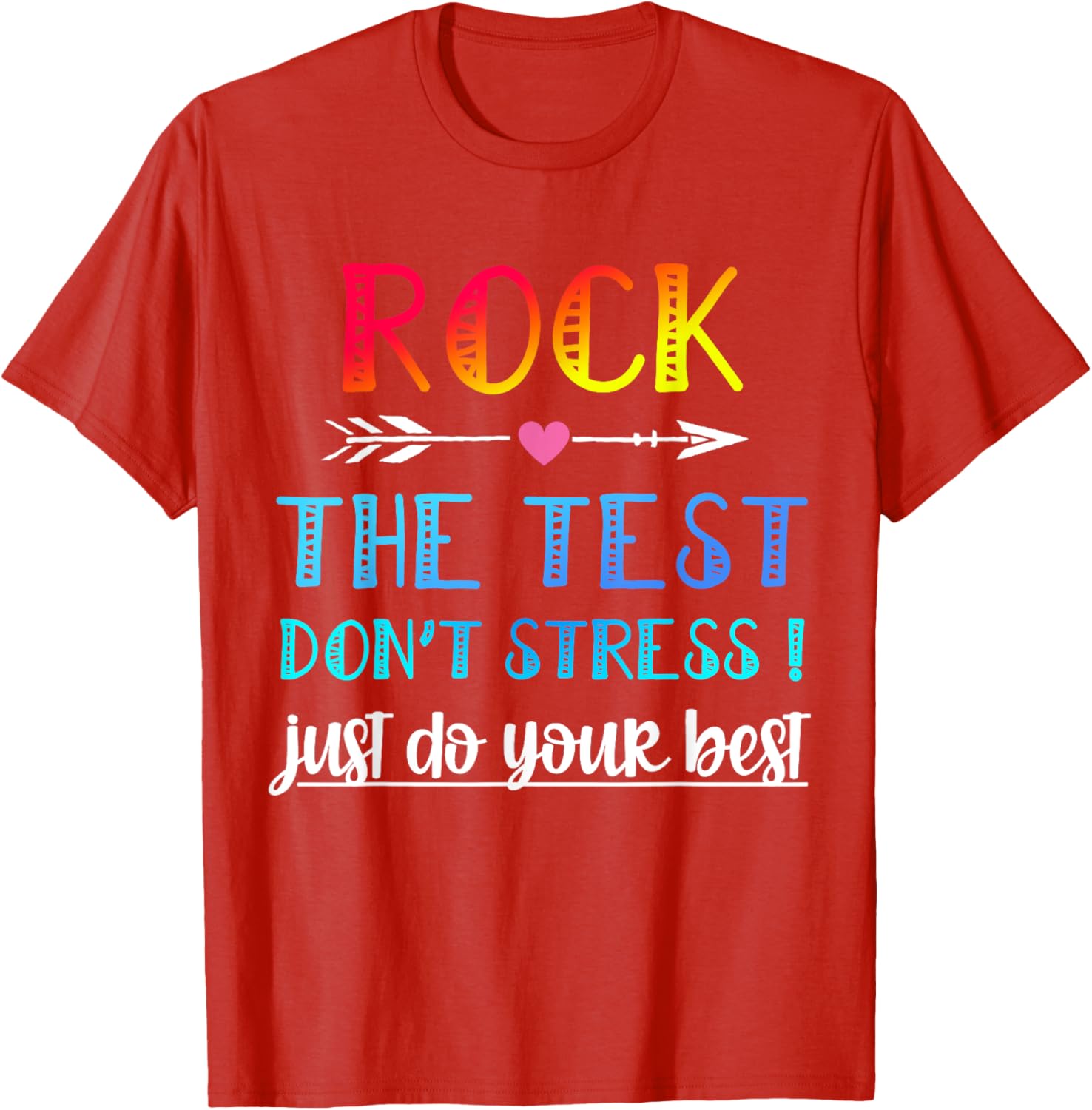 Rock The Test Teacher Test Day Testing Day Funny Teacher T-Shirt