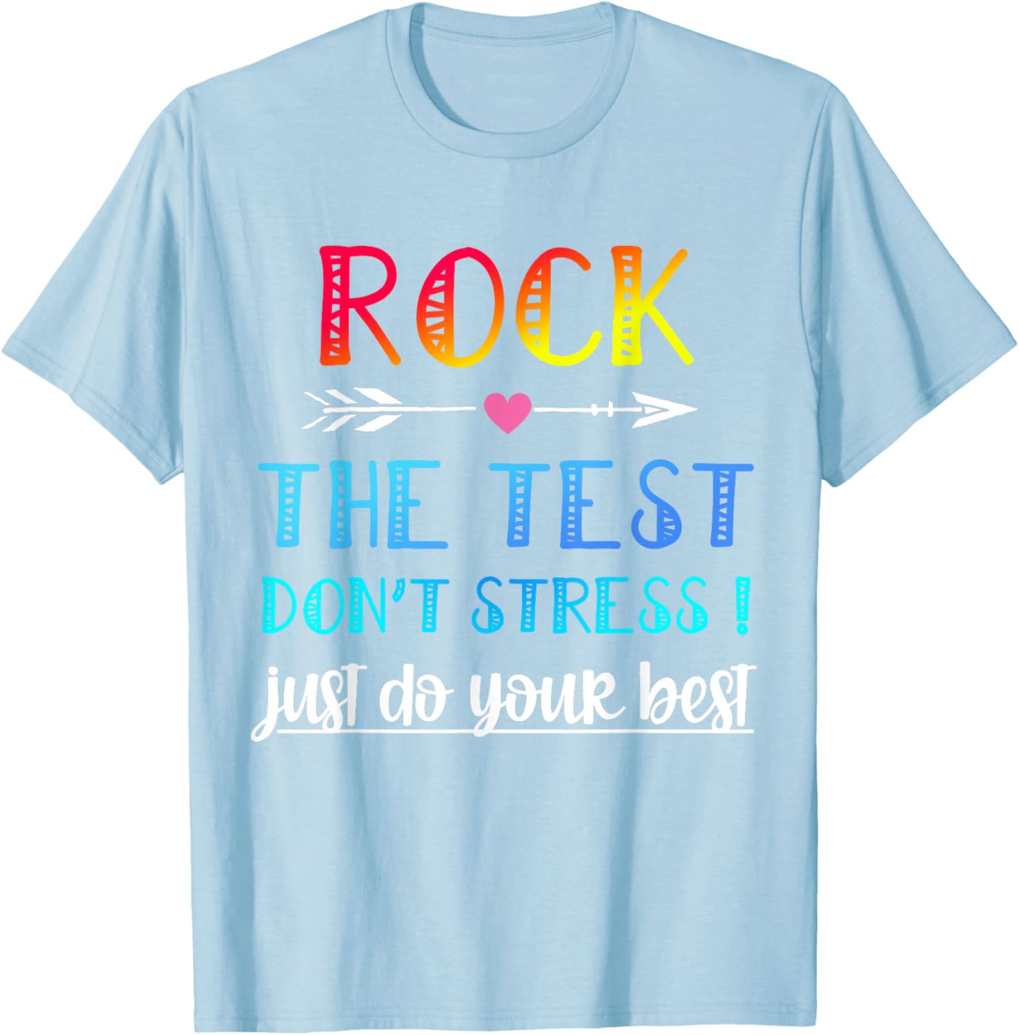 Rock The Test Teacher Test Day Testing Day Funny Teacher T-Shirt
