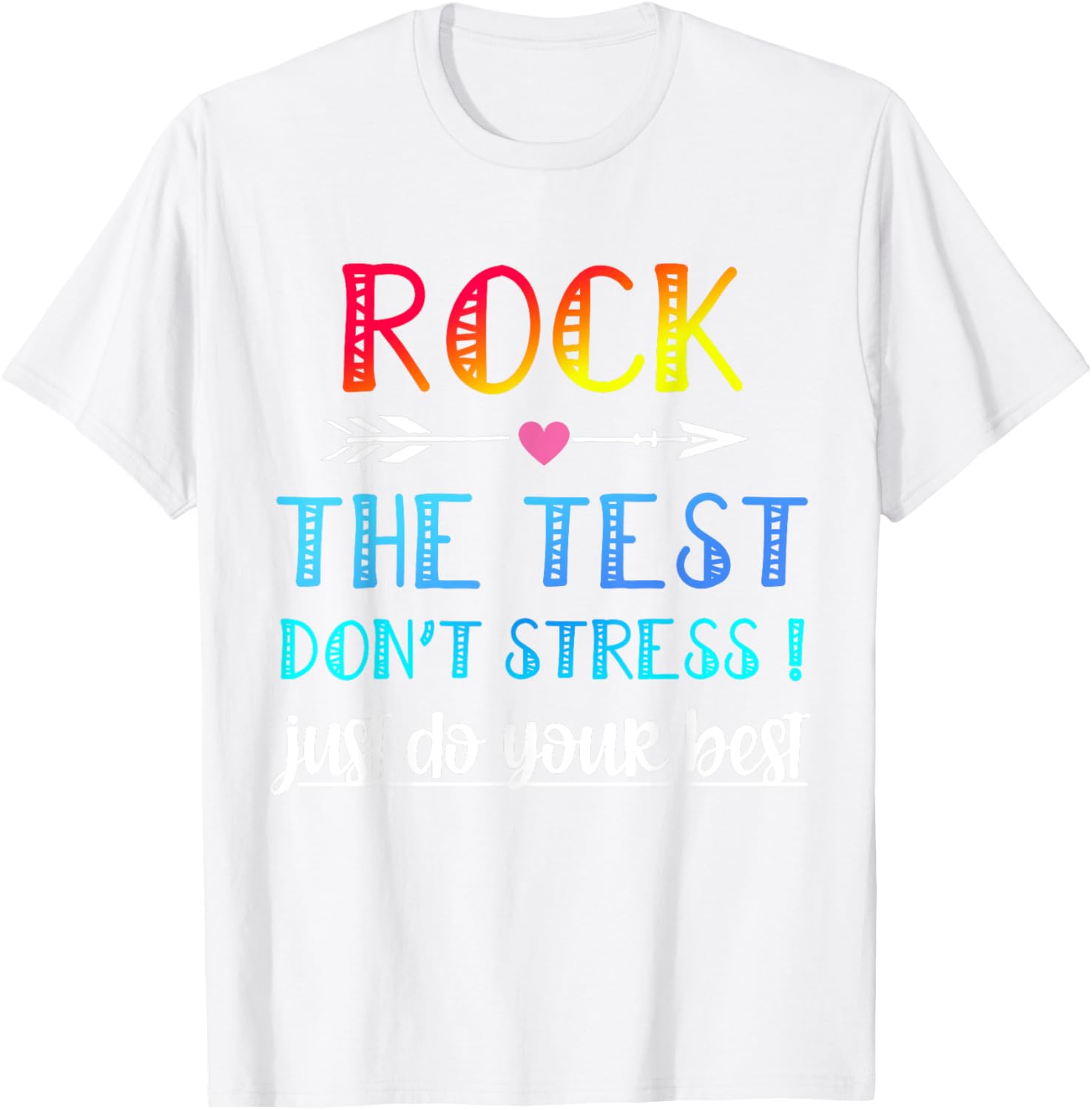 Rock The Test Teacher Test Day Testing Day Funny Teacher T-Shirt