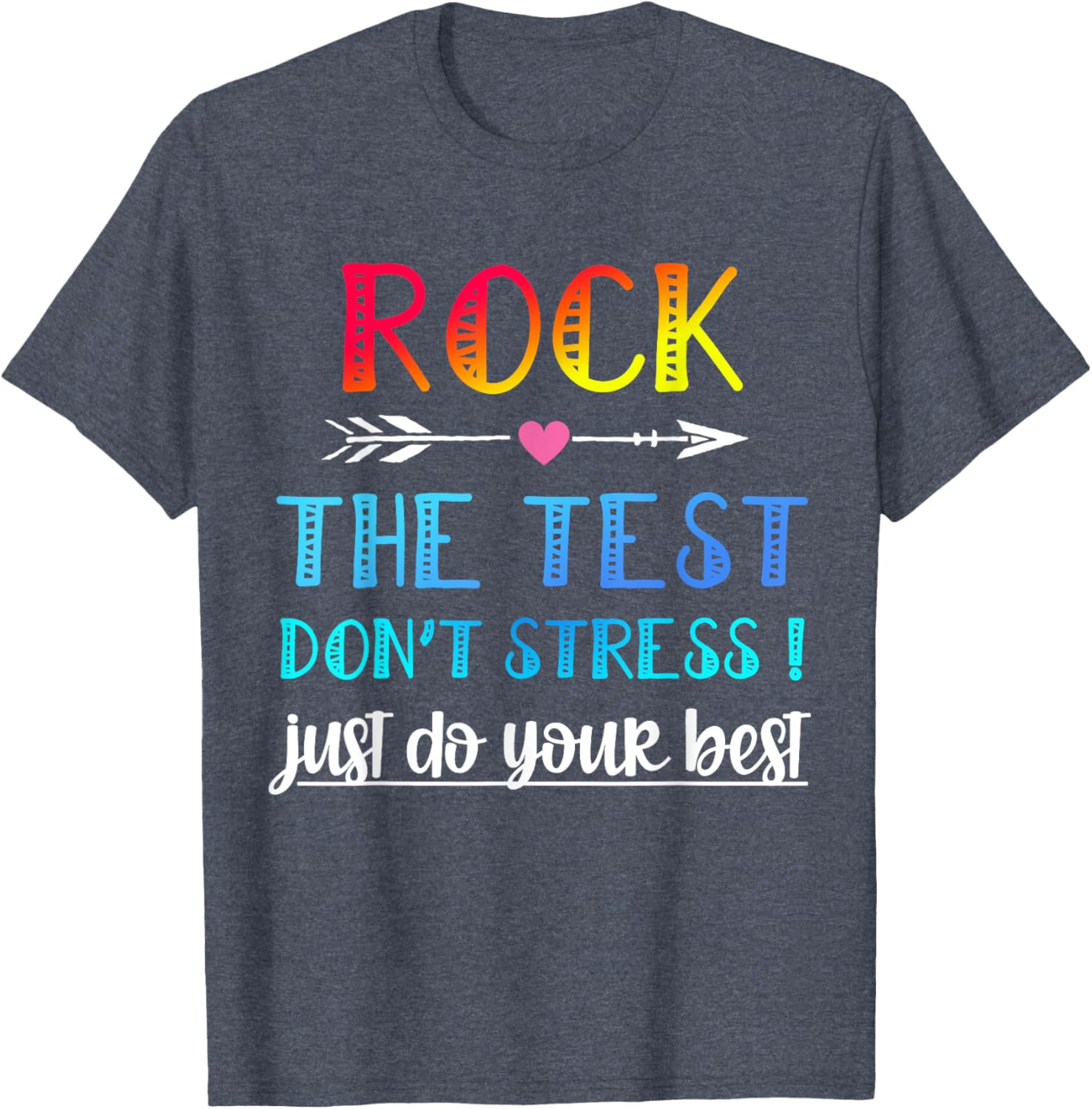Rock The Test Teacher Test Day Testing Day Funny Teacher T-Shirt