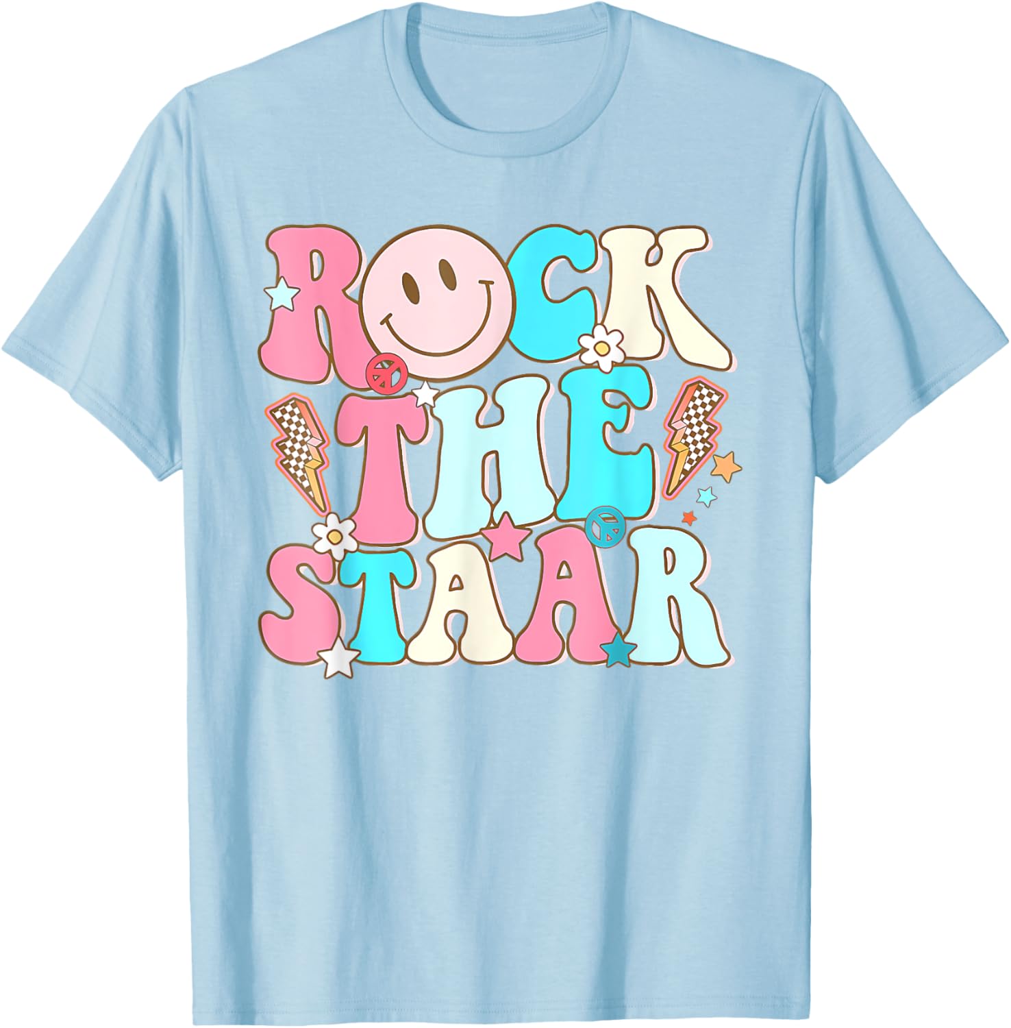 Rock The Test Test Day Teachers Motivational Rock The Staar T-Shirt
