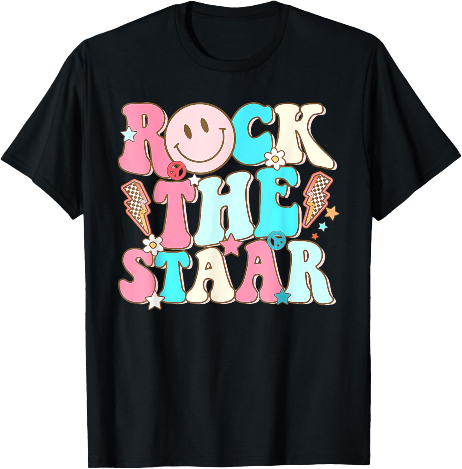 Rock The Test Test Day Teachers Motivational Rock The Staar T-Shirt