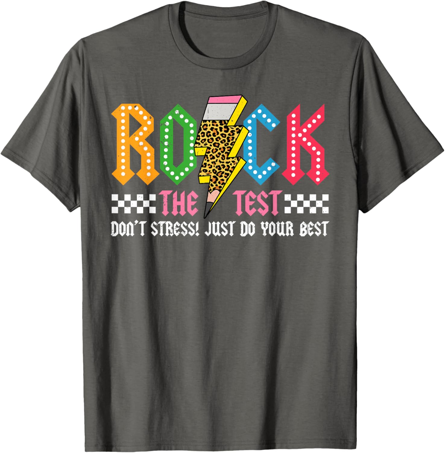 Rock The Test Testing Day Don't Stress ABCD Alphabet T-Shirt