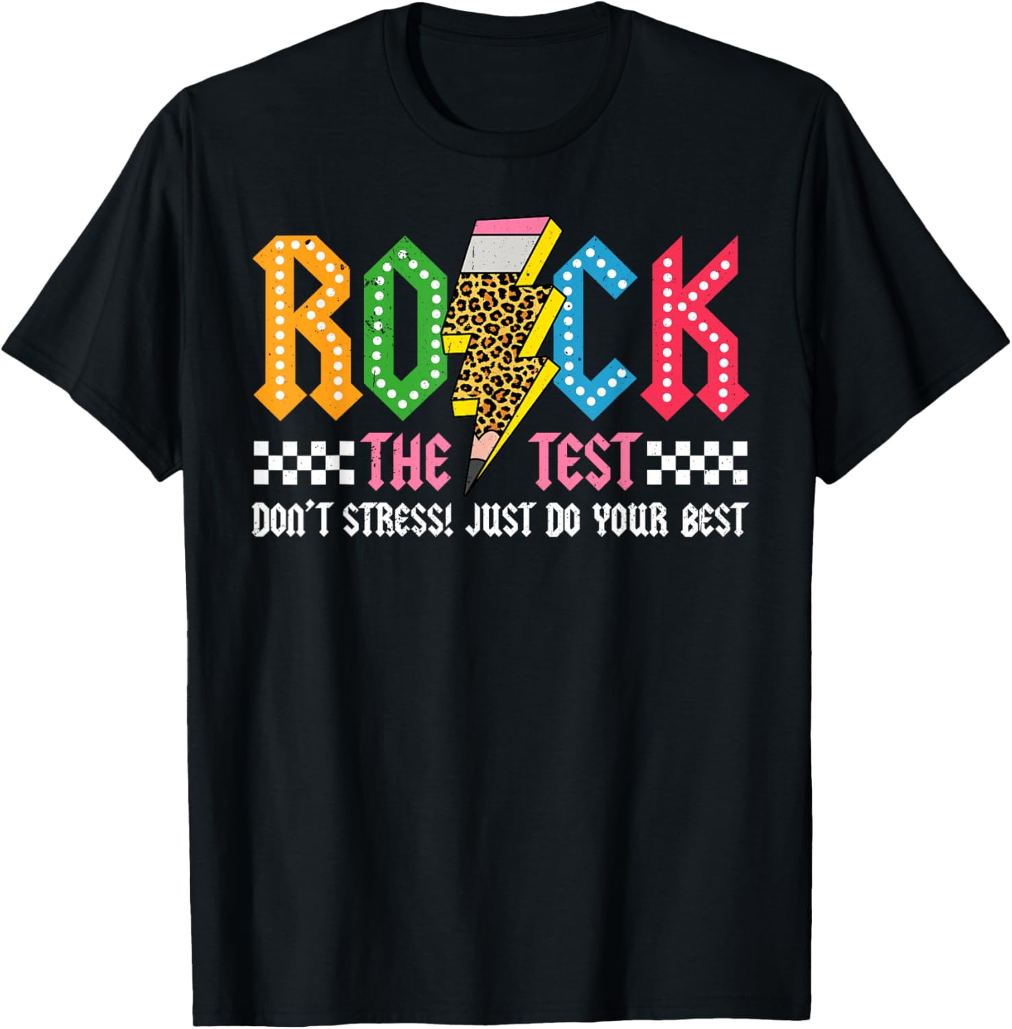 Rock The Test Testing Day Don't Stress ABCD Alphabet T-Shirt