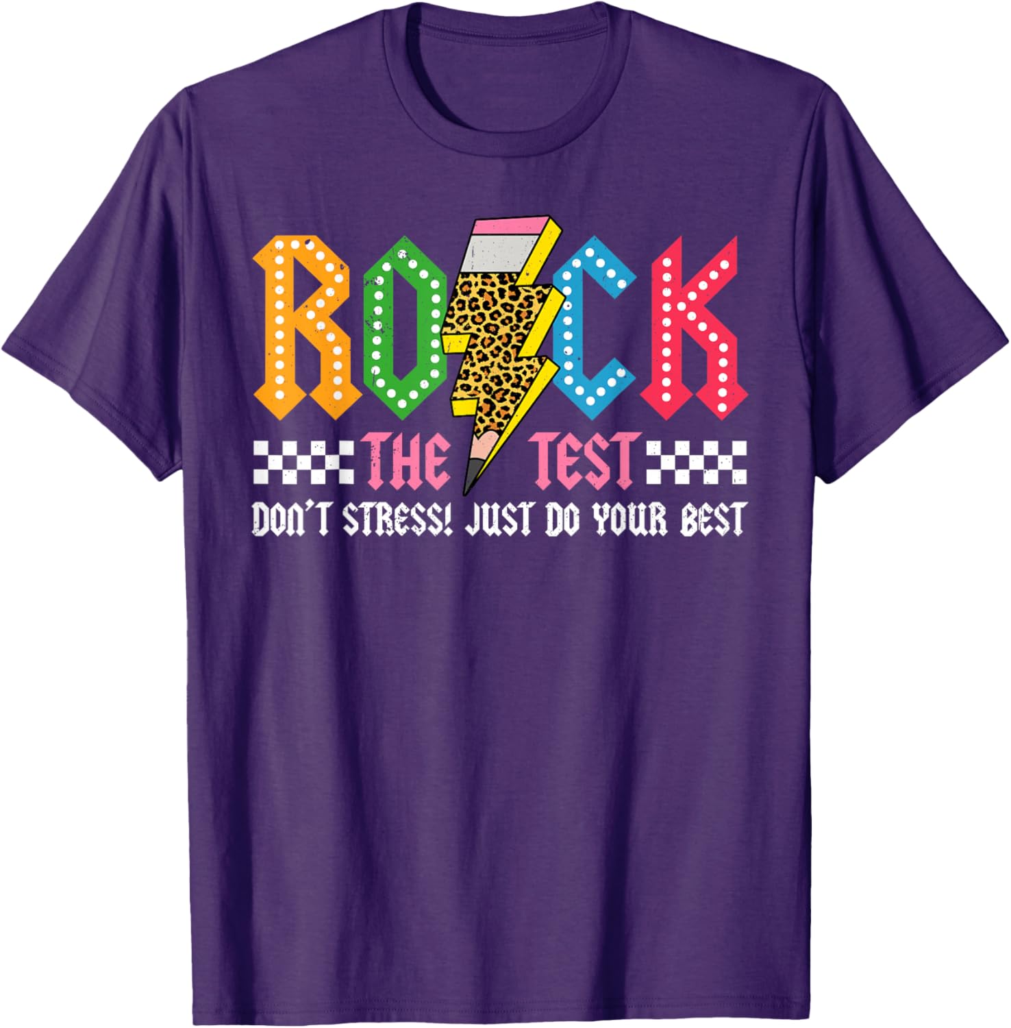Rock The Test Testing Day Don't Stress ABCD Alphabet T-Shirt