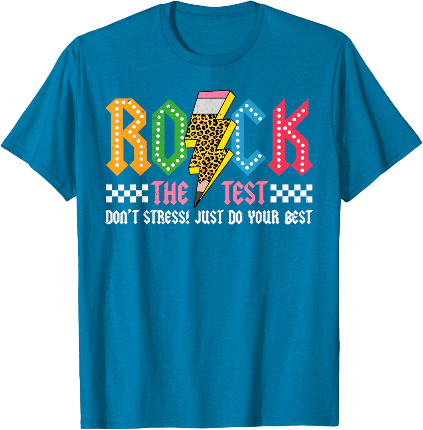 Rock The Test Testing Day Don't Stress ABCD Alphabet T-Shirt
