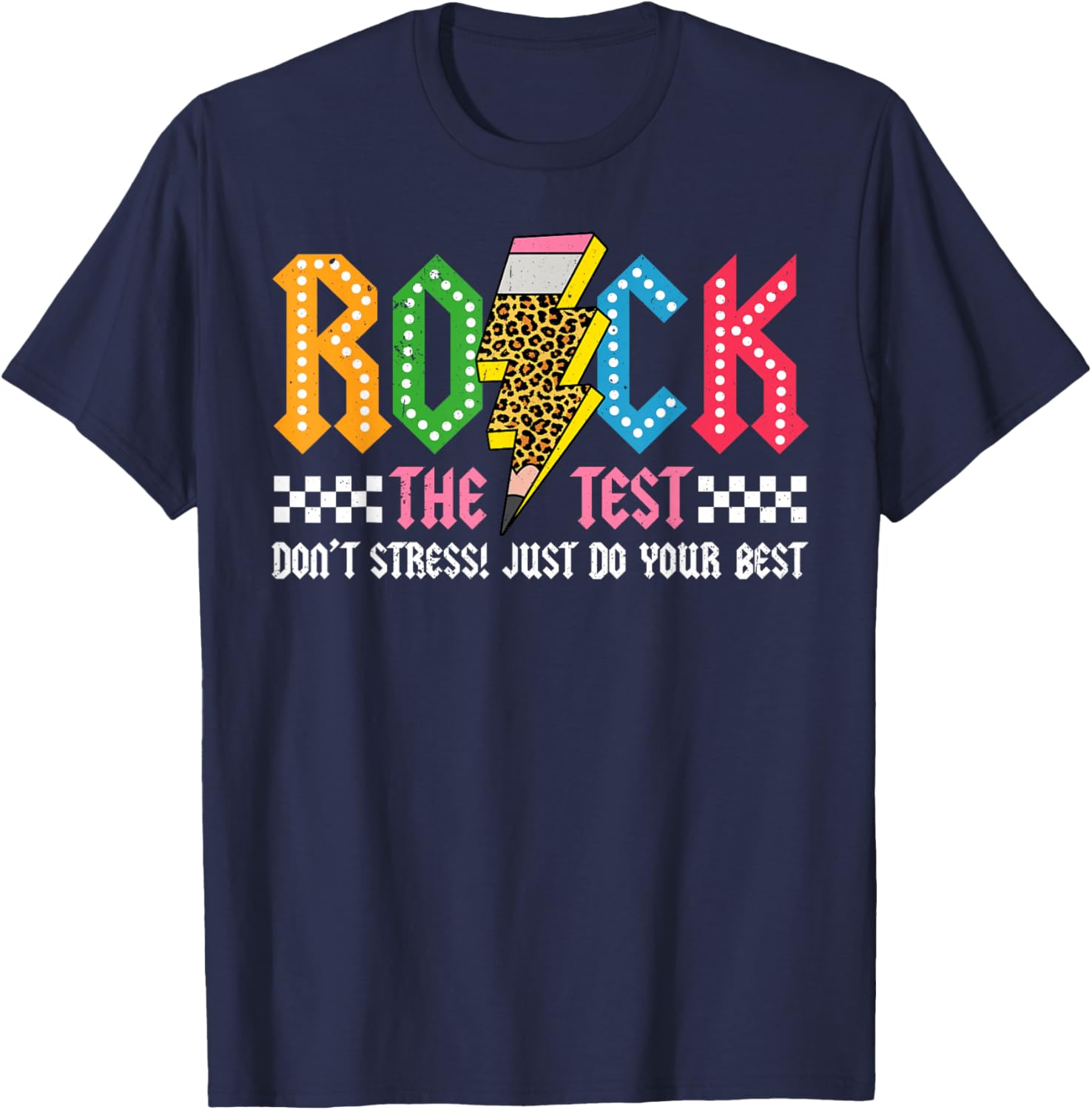 Rock The Test Testing Day Don't Stress ABCD Alphabet T-Shirt