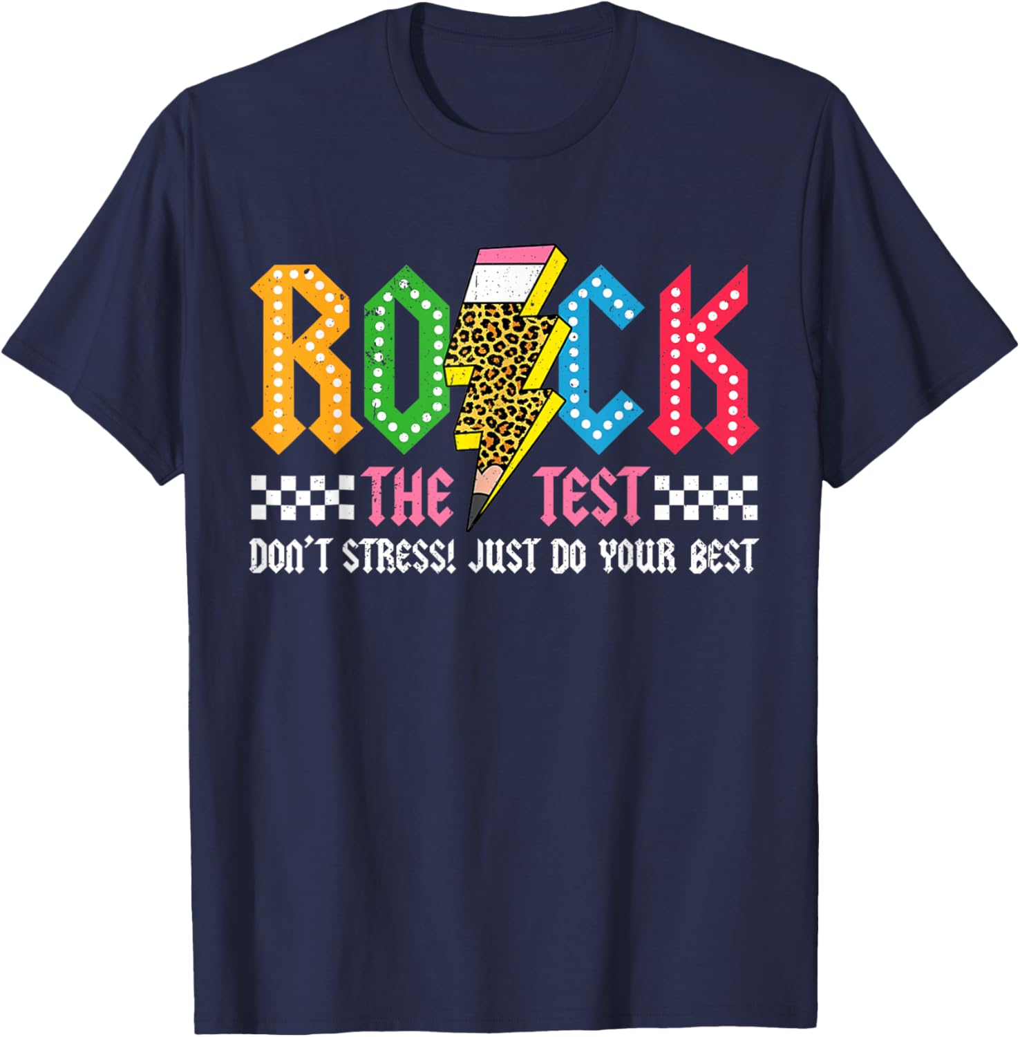 Rock The Test Testing Day Don't Stress ABCD Alphabet T-Shirt