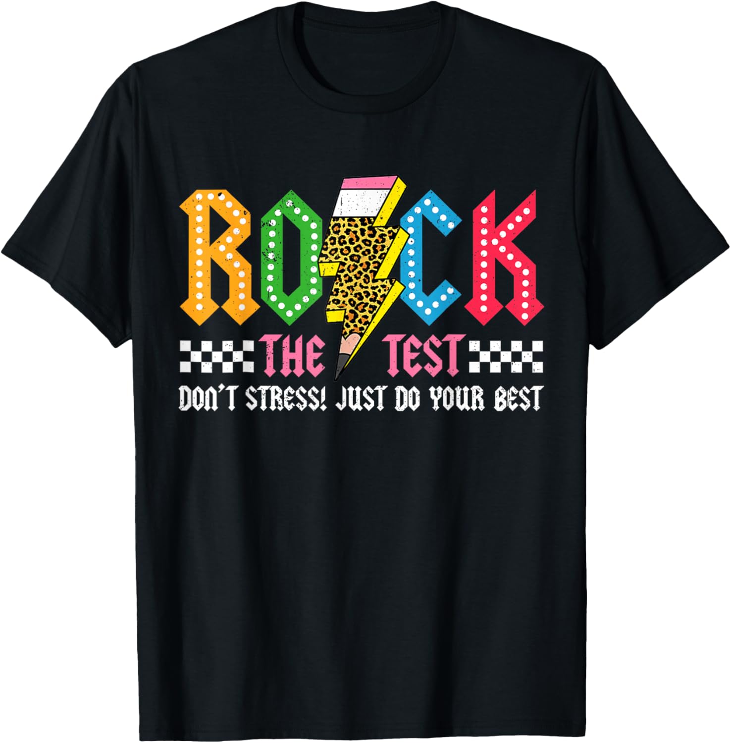 Rock The Test Testing Day Don't Stress ABCD Alphabet T-Shirt