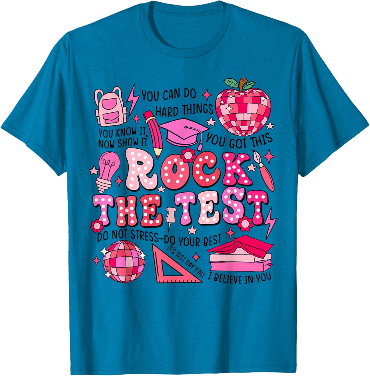 Rock The Test Testing Day Don't Stress Do Your Best Teacher T-Shirt