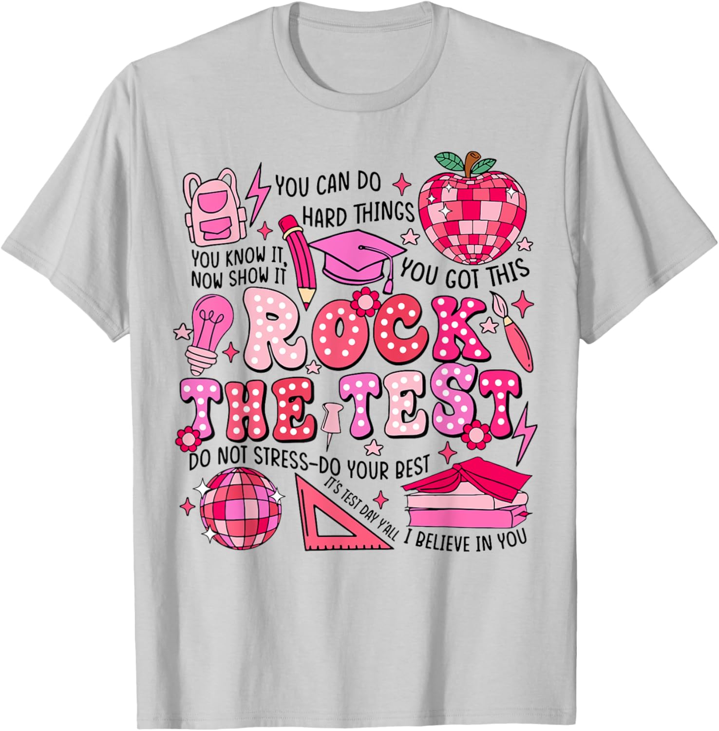 Rock The Test Testing Day Don't Stress Do Your Best Teacher T-Shirt
