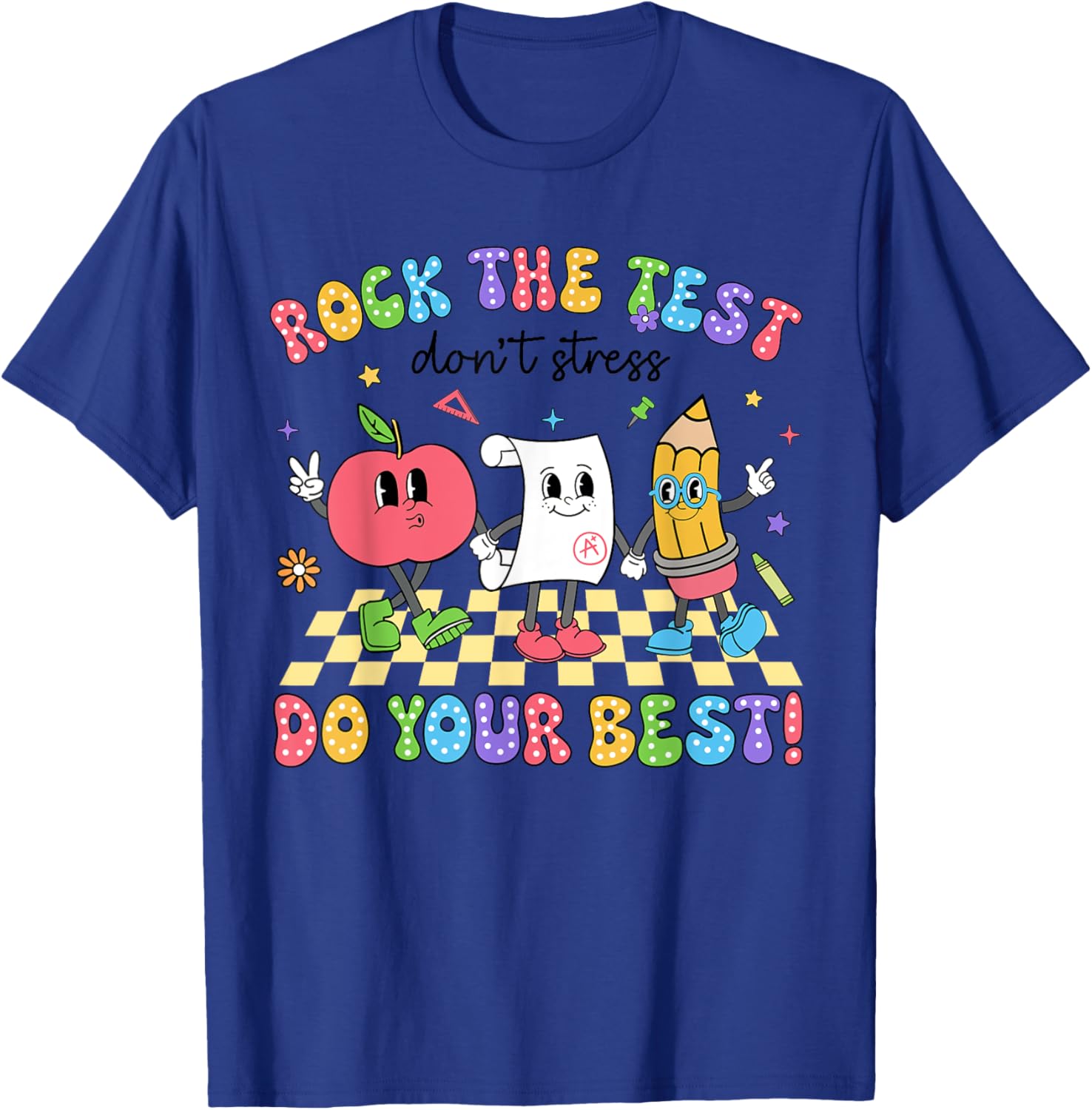 Rock The Test Testing Day Don't Stress Do Your Best Teacher T-Shirt