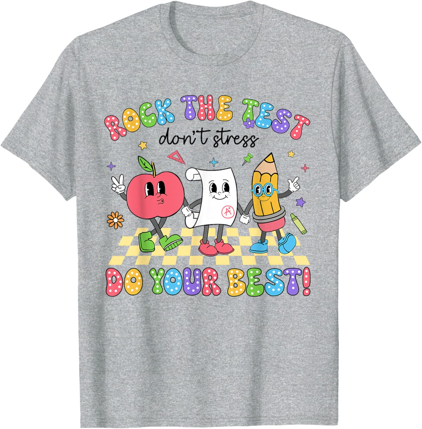 Rock The Test Testing Day Don't Stress Do Your Best Teacher T-Shirt