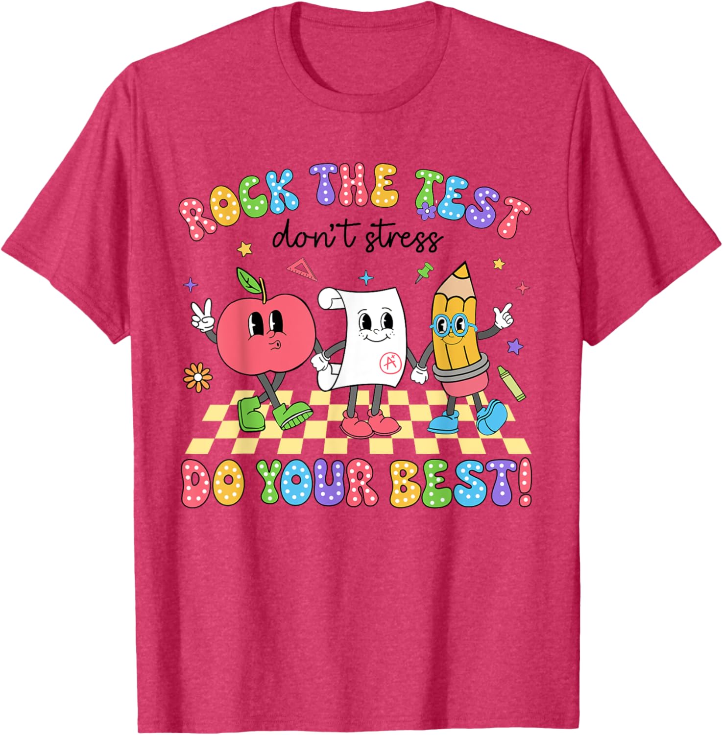 Rock The Test Testing Day Don't Stress Do Your Best Teacher T-Shirt