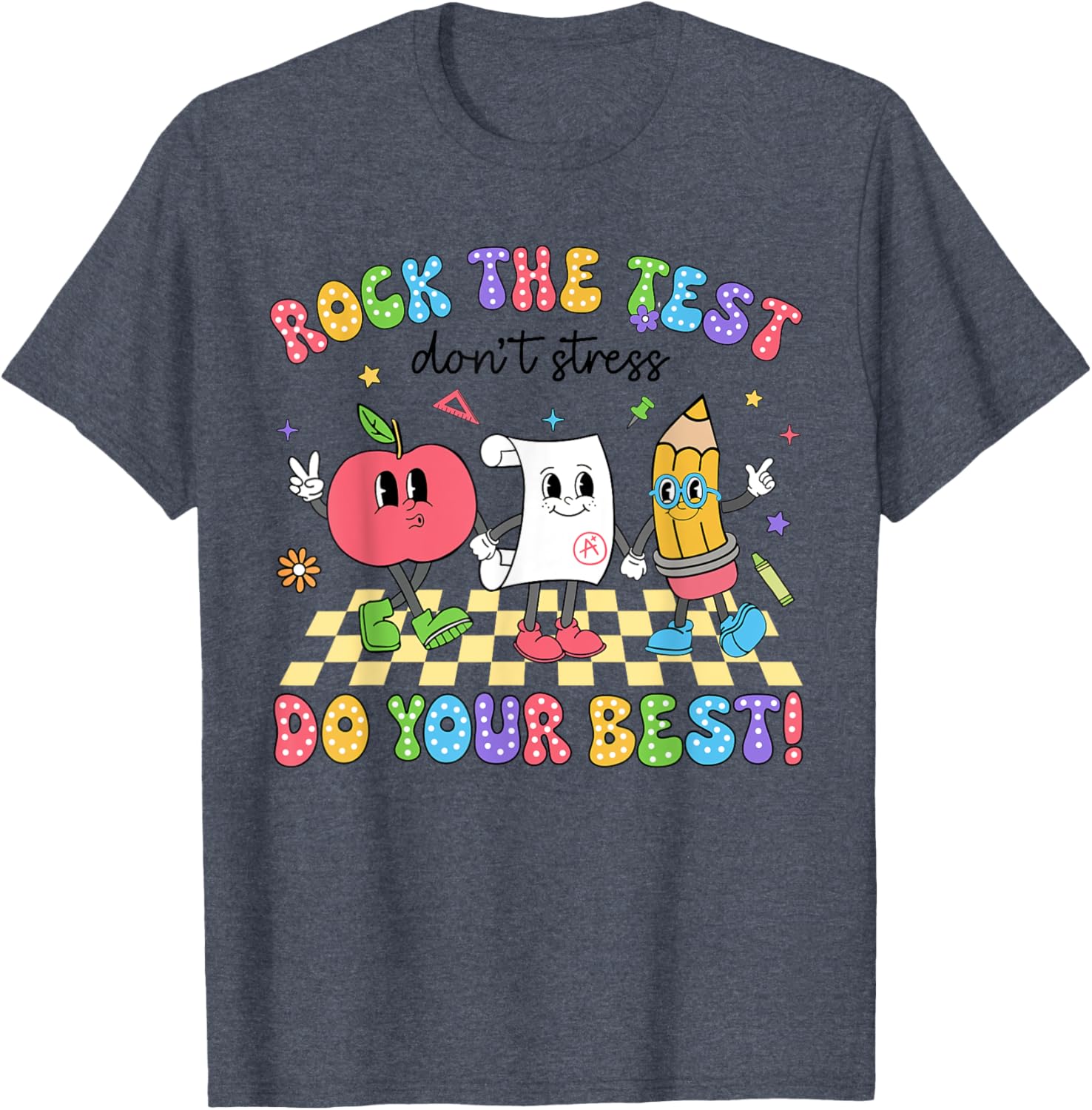 Rock The Test Testing Day Don't Stress Do Your Best Teacher T-Shirt