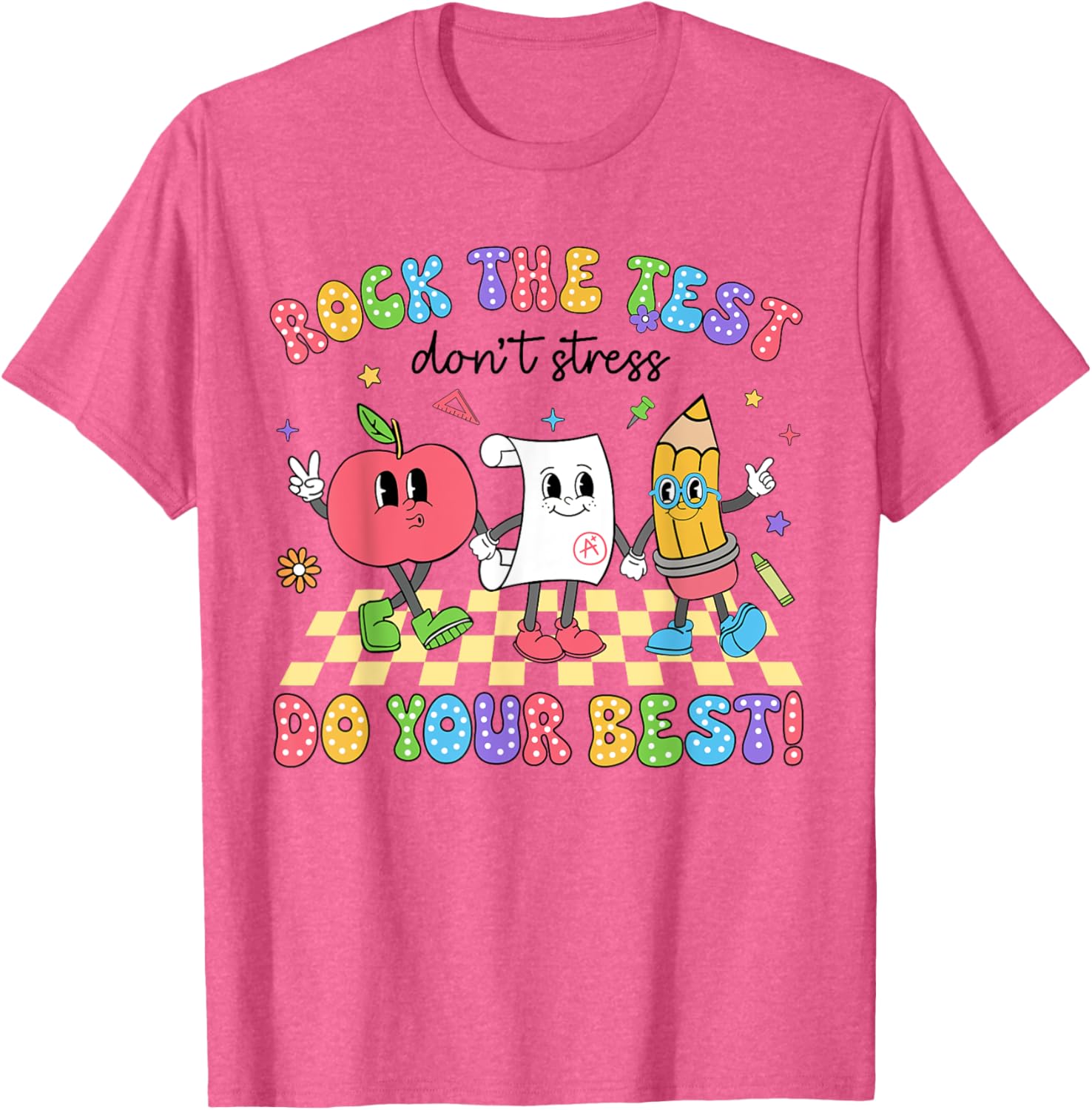Rock The Test Testing Day Don't Stress Do Your Best Teacher T-Shirt
