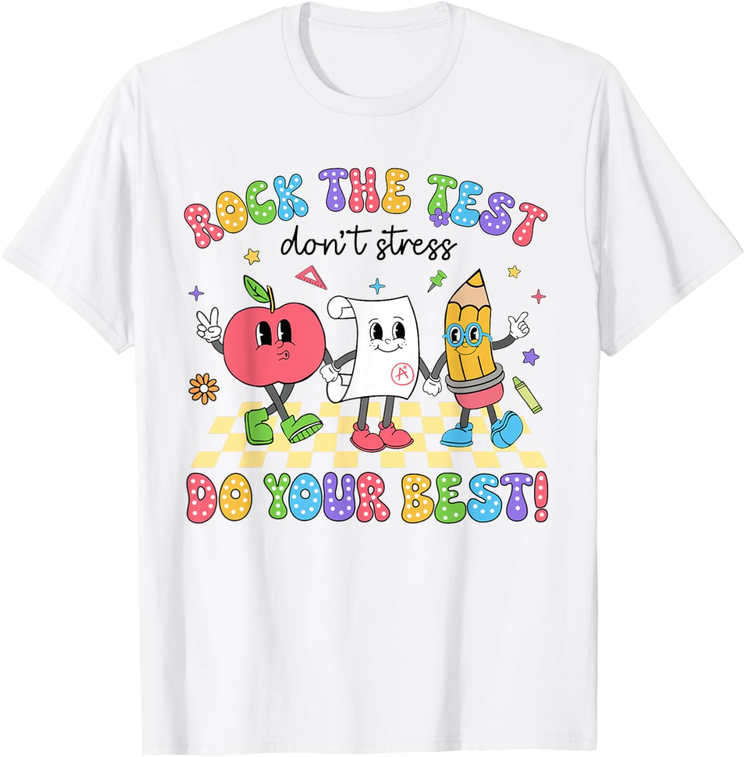 Rock The Test Testing Day Don't Stress Do Your Best Teacher T-Shirt