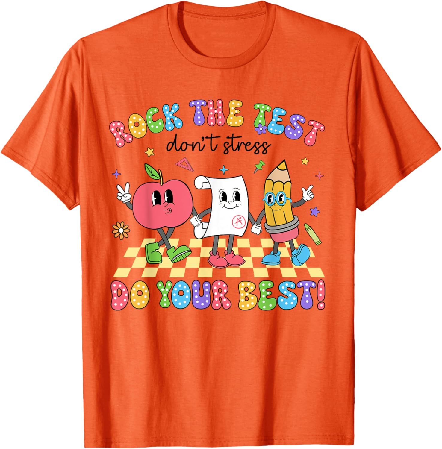 Rock The Test Testing Day Don't Stress Do Your Best Teacher T-Shirt