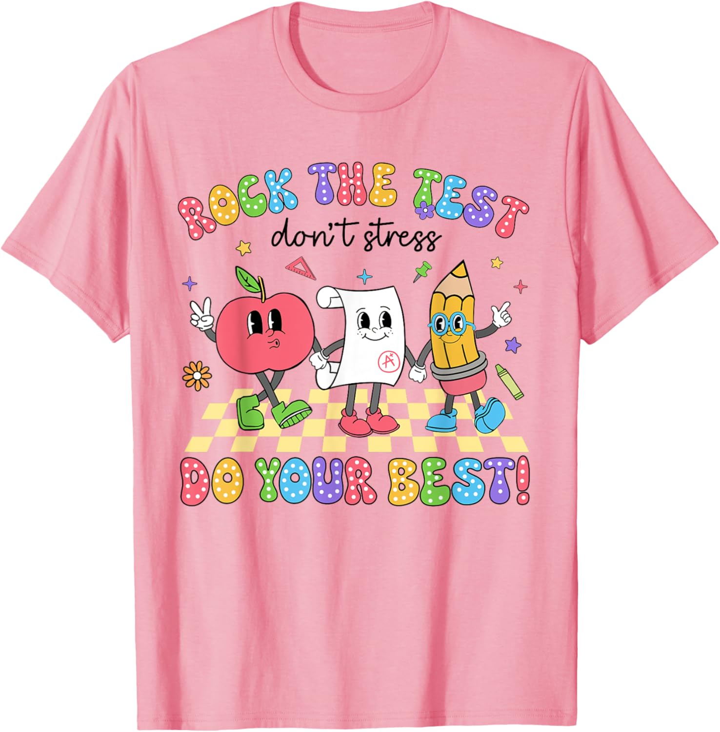 Rock The Test Testing Day Don't Stress Do Your Best Teacher T-Shirt