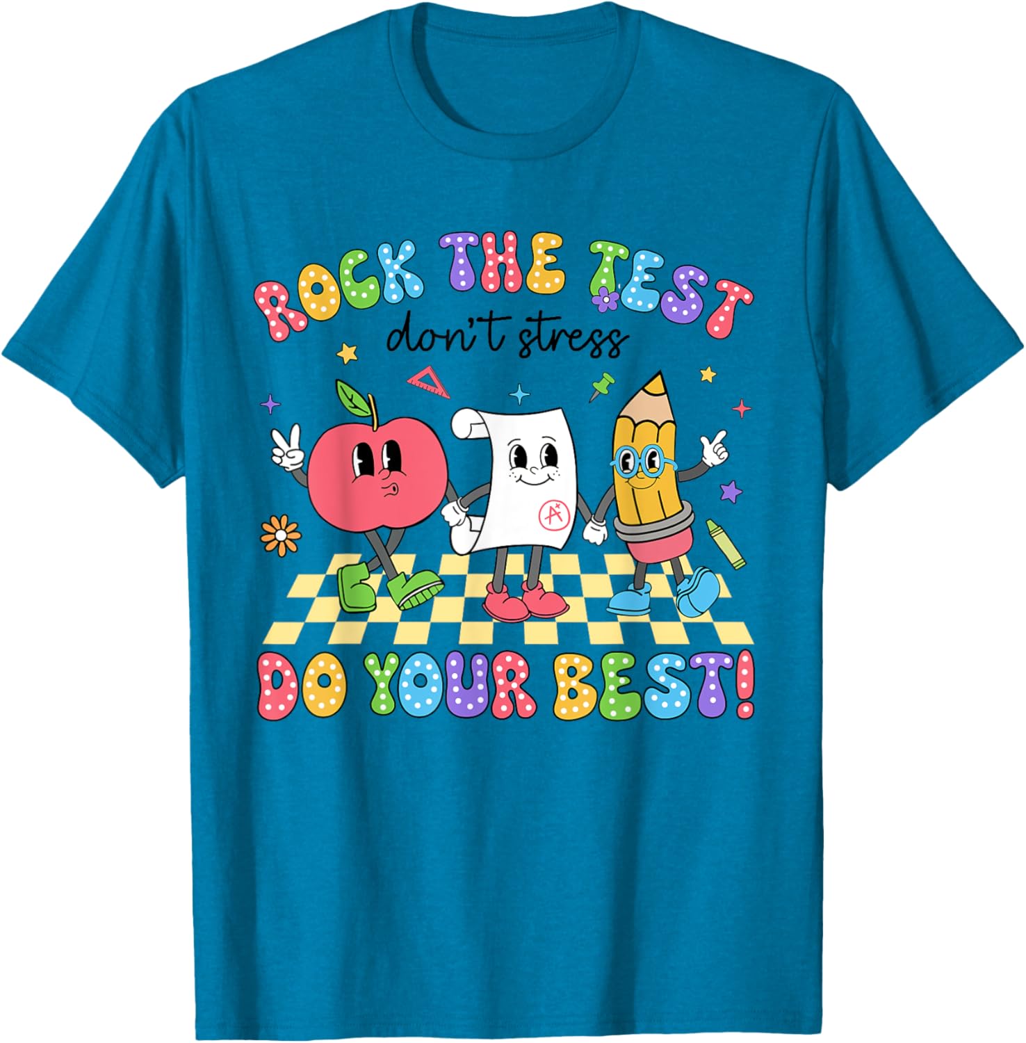 Rock The Test Testing Day Don't Stress Do Your Best Teacher T-Shirt