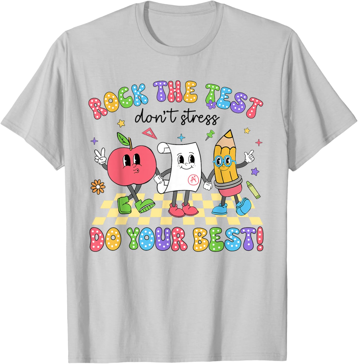 Rock The Test Testing Day Don't Stress Do Your Best Teacher T-Shirt