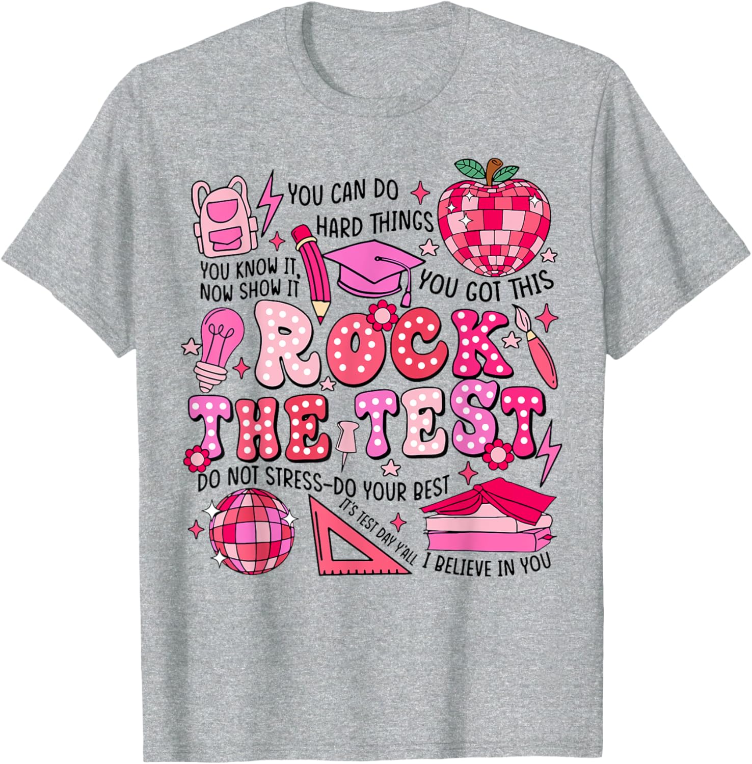 Rock The Test Testing Day Don't Stress Do Your Best Teacher T-Shirt