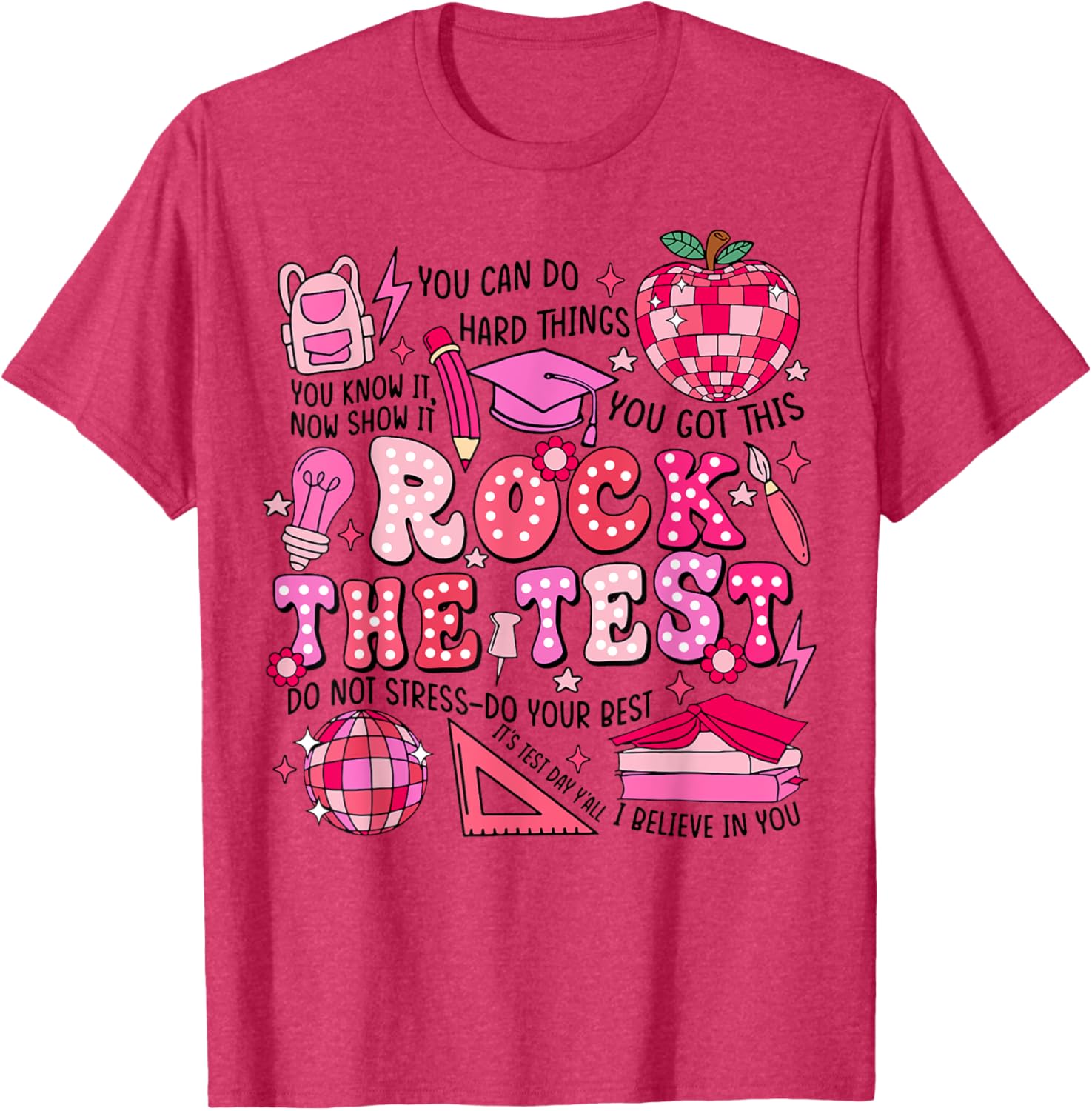 Rock The Test Testing Day Don't Stress Do Your Best Teacher T-Shirt