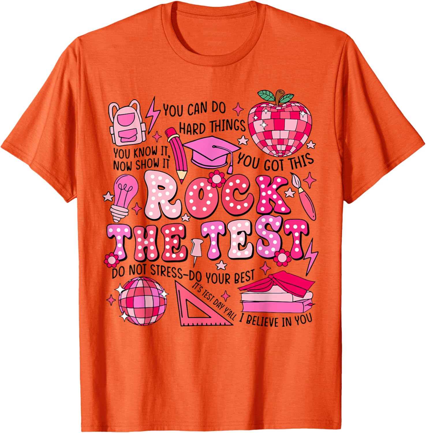 Rock The Test Testing Day Don't Stress Do Your Best Teacher T-Shirt