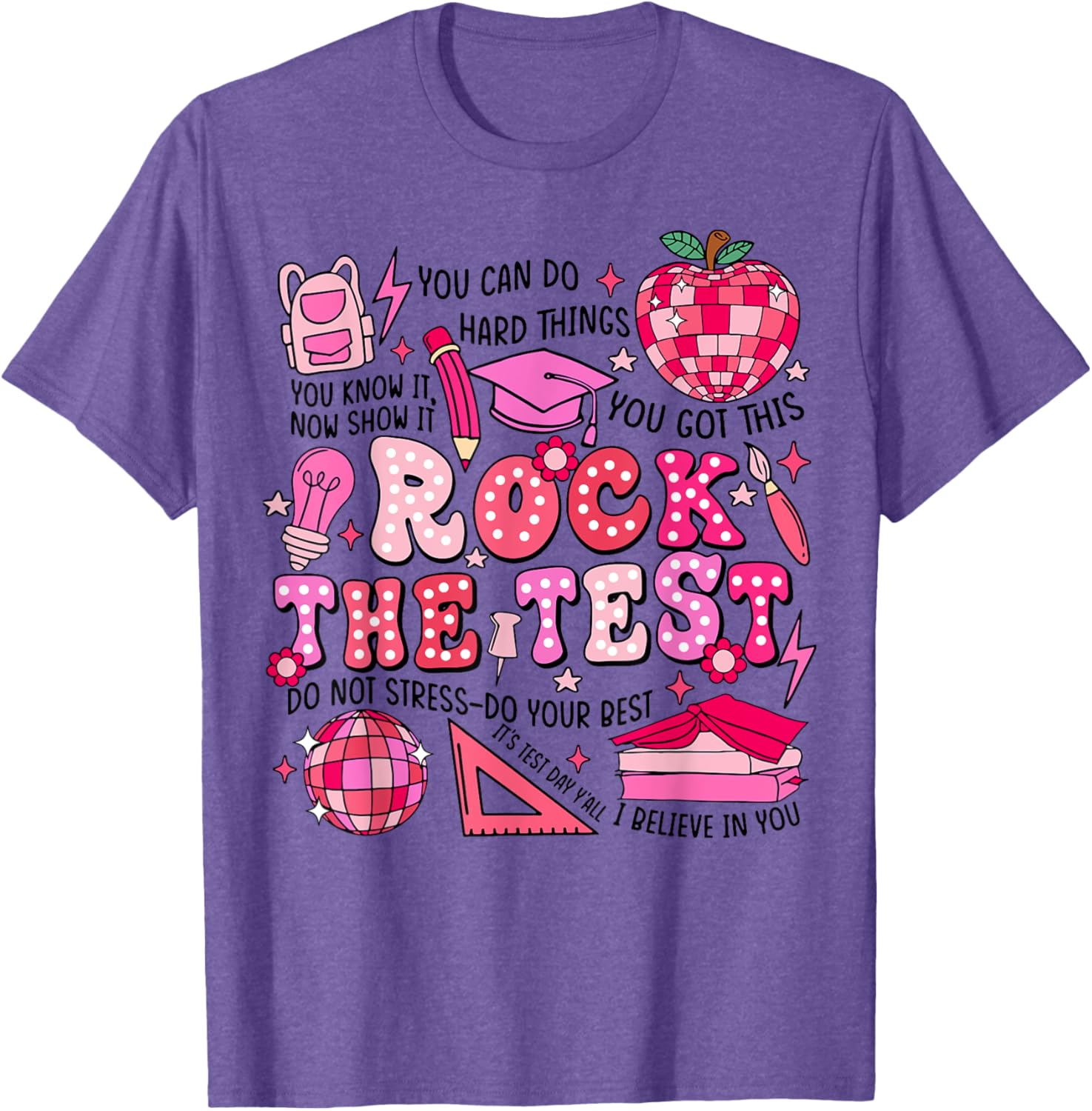 Rock The Test Testing Day Don't Stress Do Your Best Teacher T-Shirt