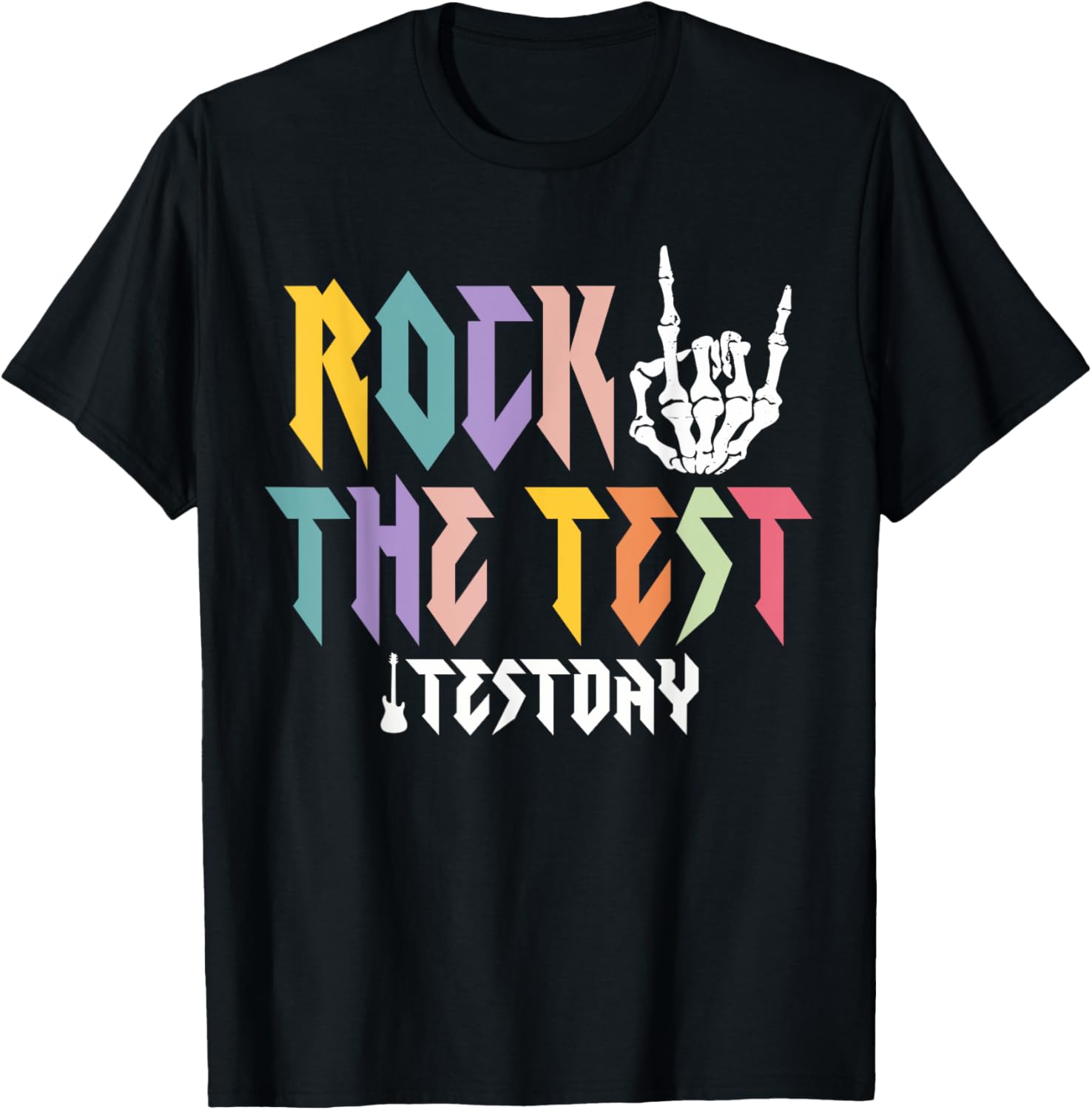 Rock The Test Testing Day Hand Skeleton Teacher Student T-Shirt