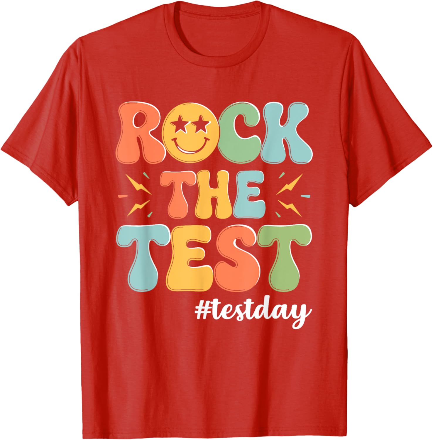 Rock The Test Testing Day Staar Motivational Teacher Testing T-Shirt