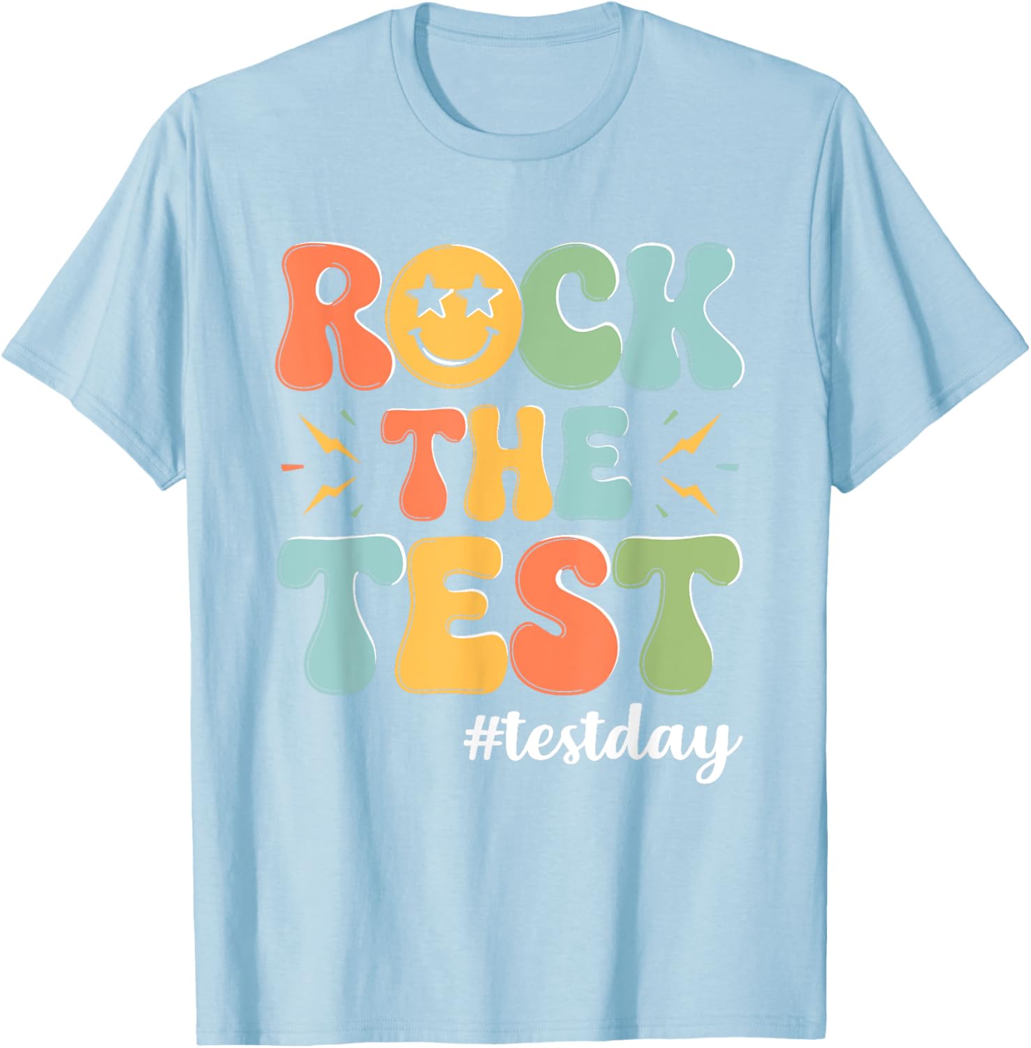 Rock The Test Testing Day Staar Motivational Teacher Testing T-Shirt