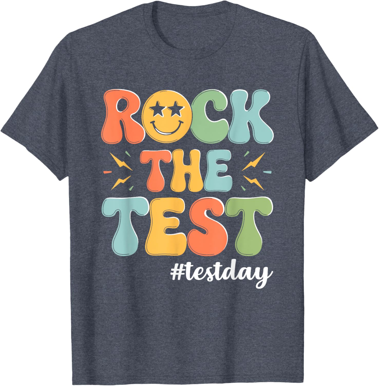 Rock The Test Testing Day Staar Motivational Teacher Testing T-Shirt