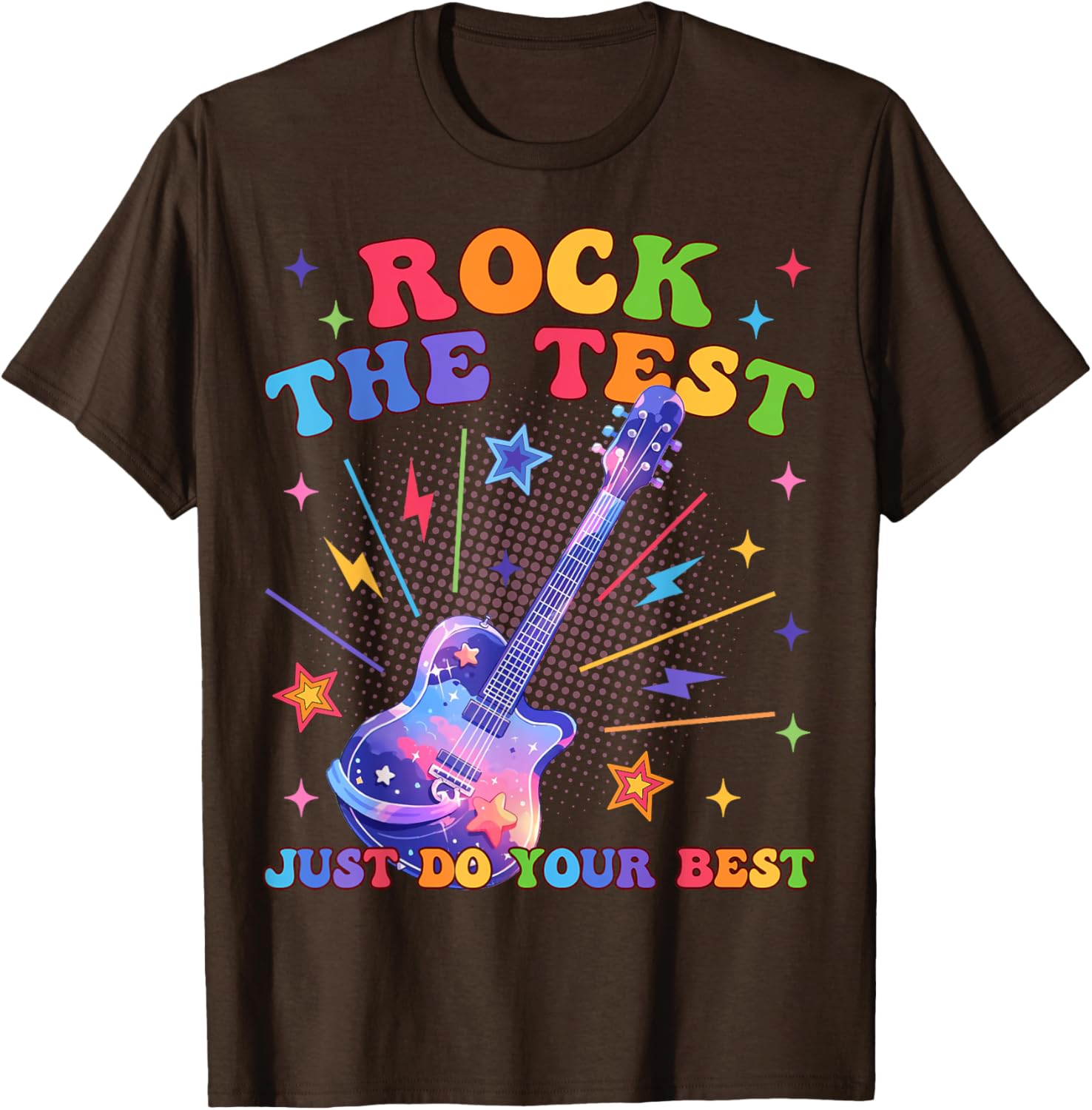 Rock The Test Testing Day Teacher Student Just Do Your Best T-Shirt